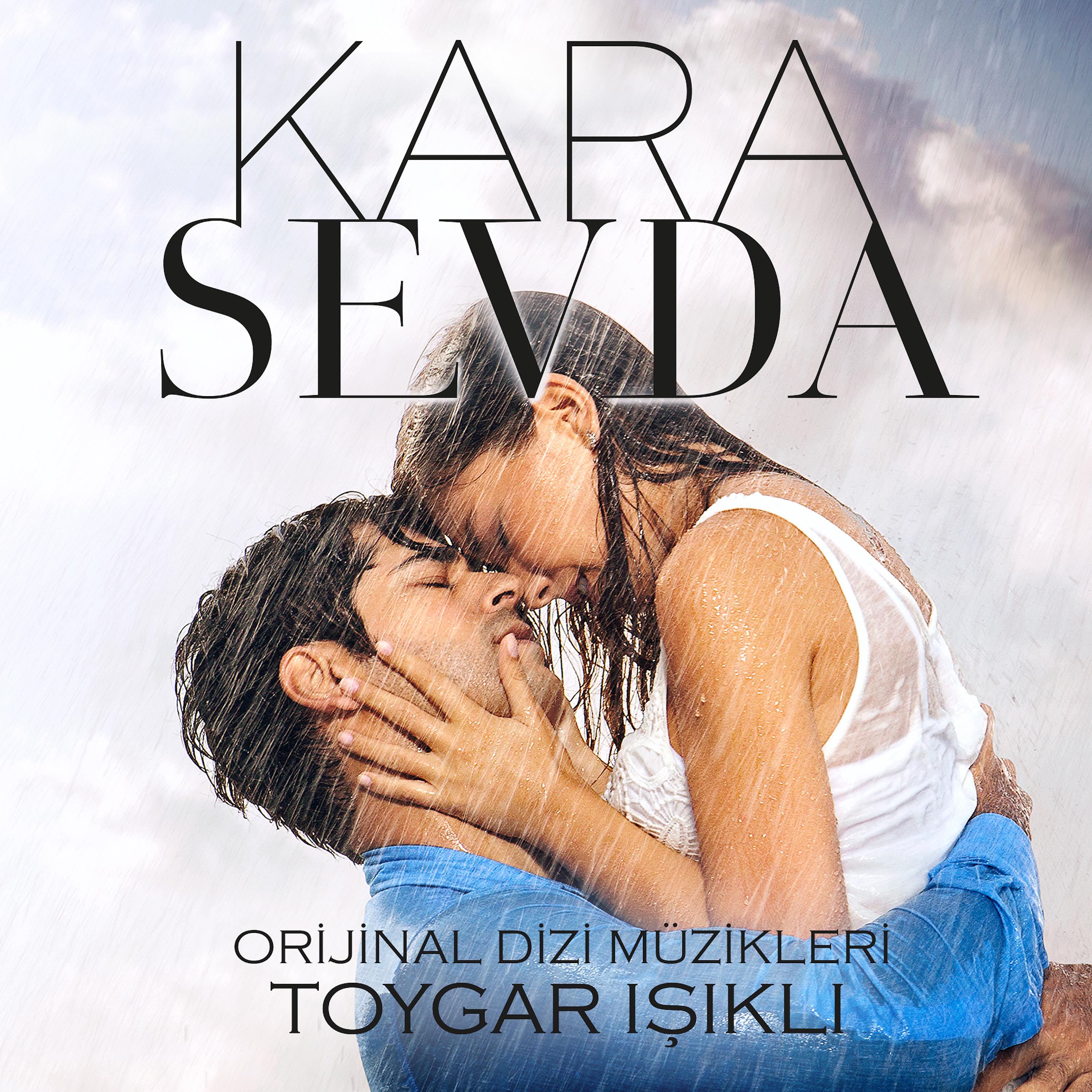 Постер альбома Kara Sevda (Orijinal Dizi Müzikleri)