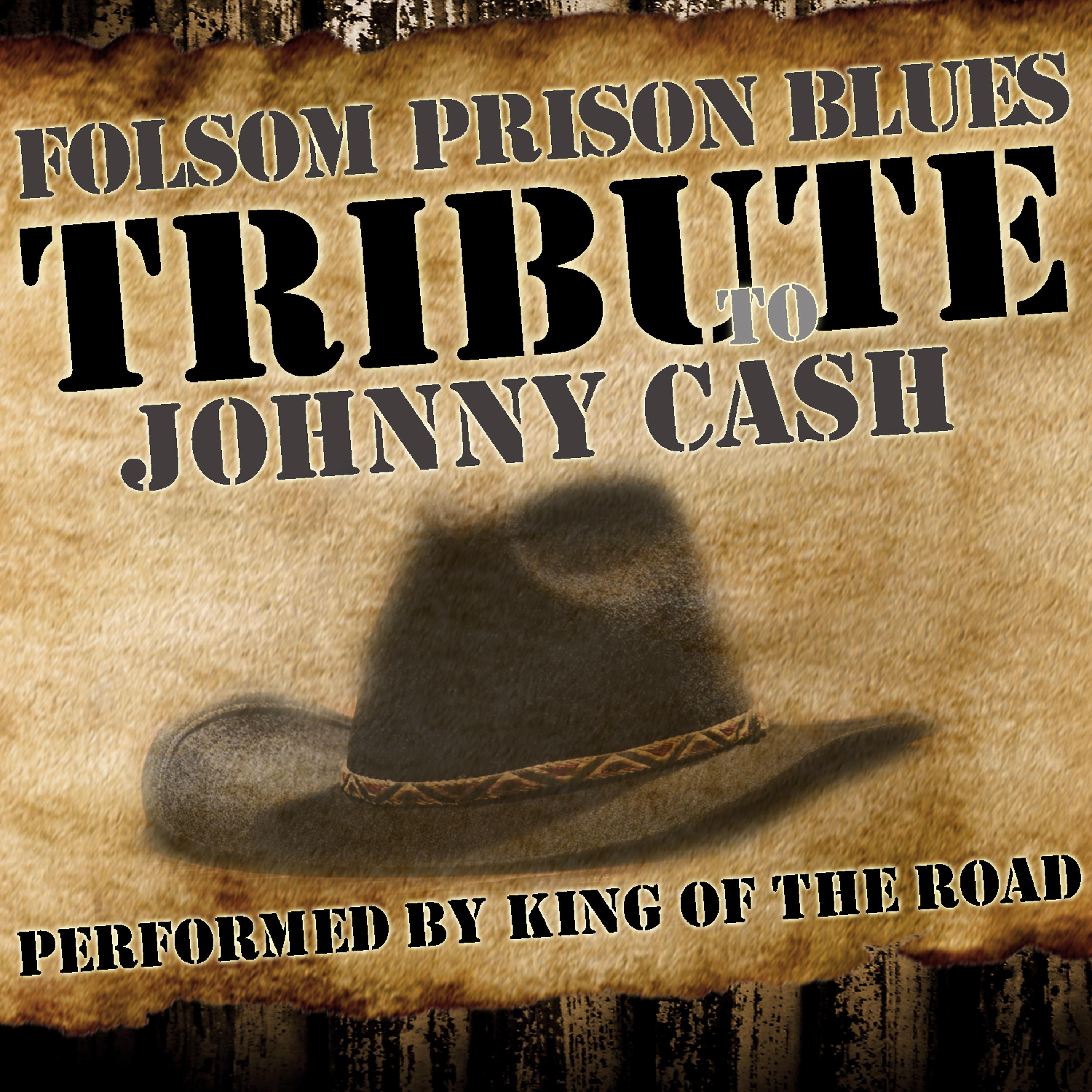 Постер альбома Folsom Prison Blues: Tribute to Johnny Cash