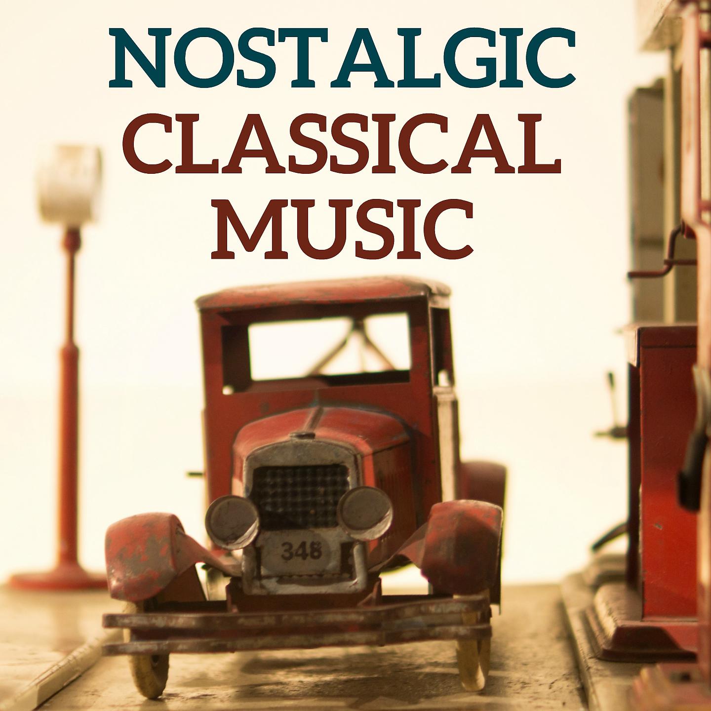 Постер альбома Nostalgic Classical Music
