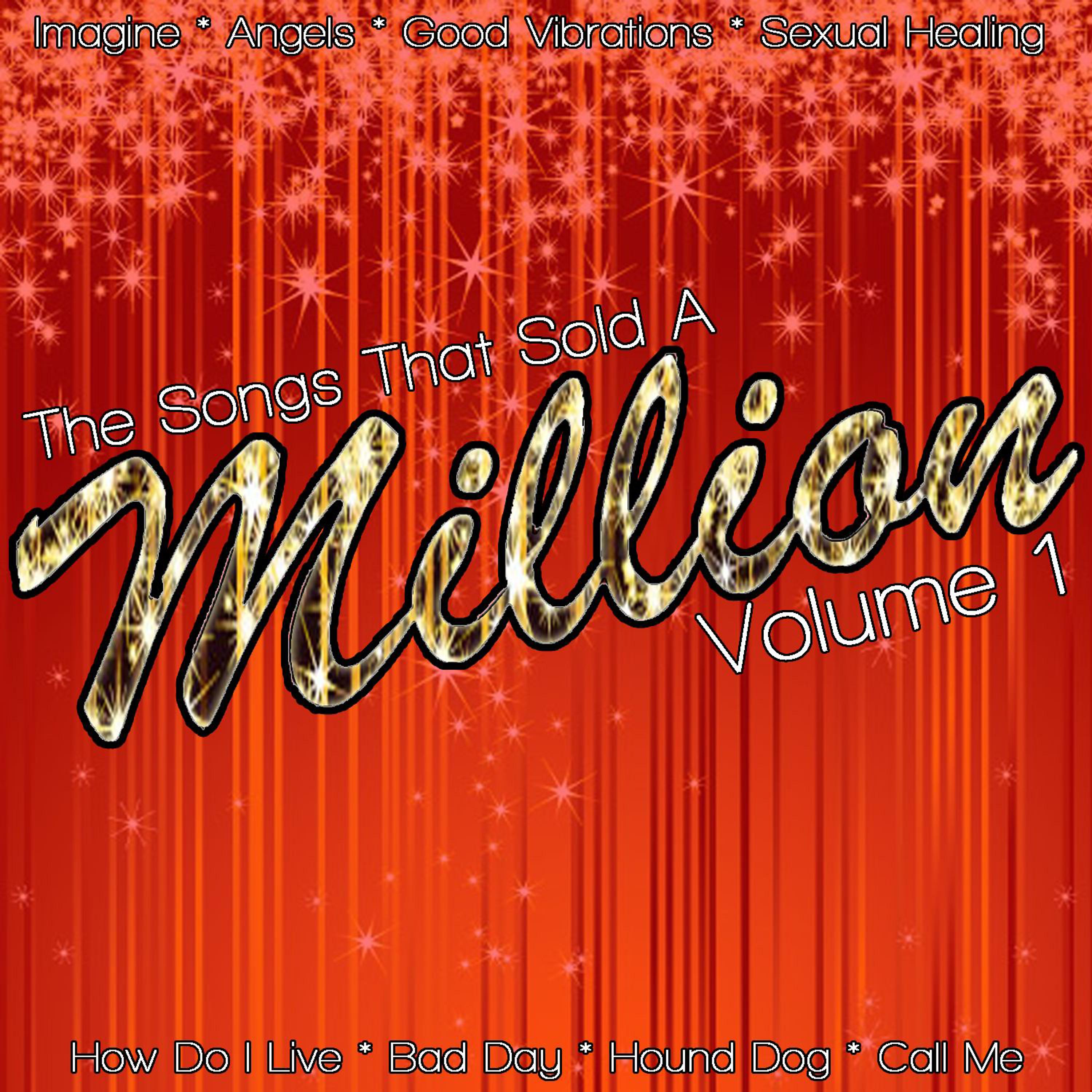 Постер альбома The Songs That Sold A Million Volume 1