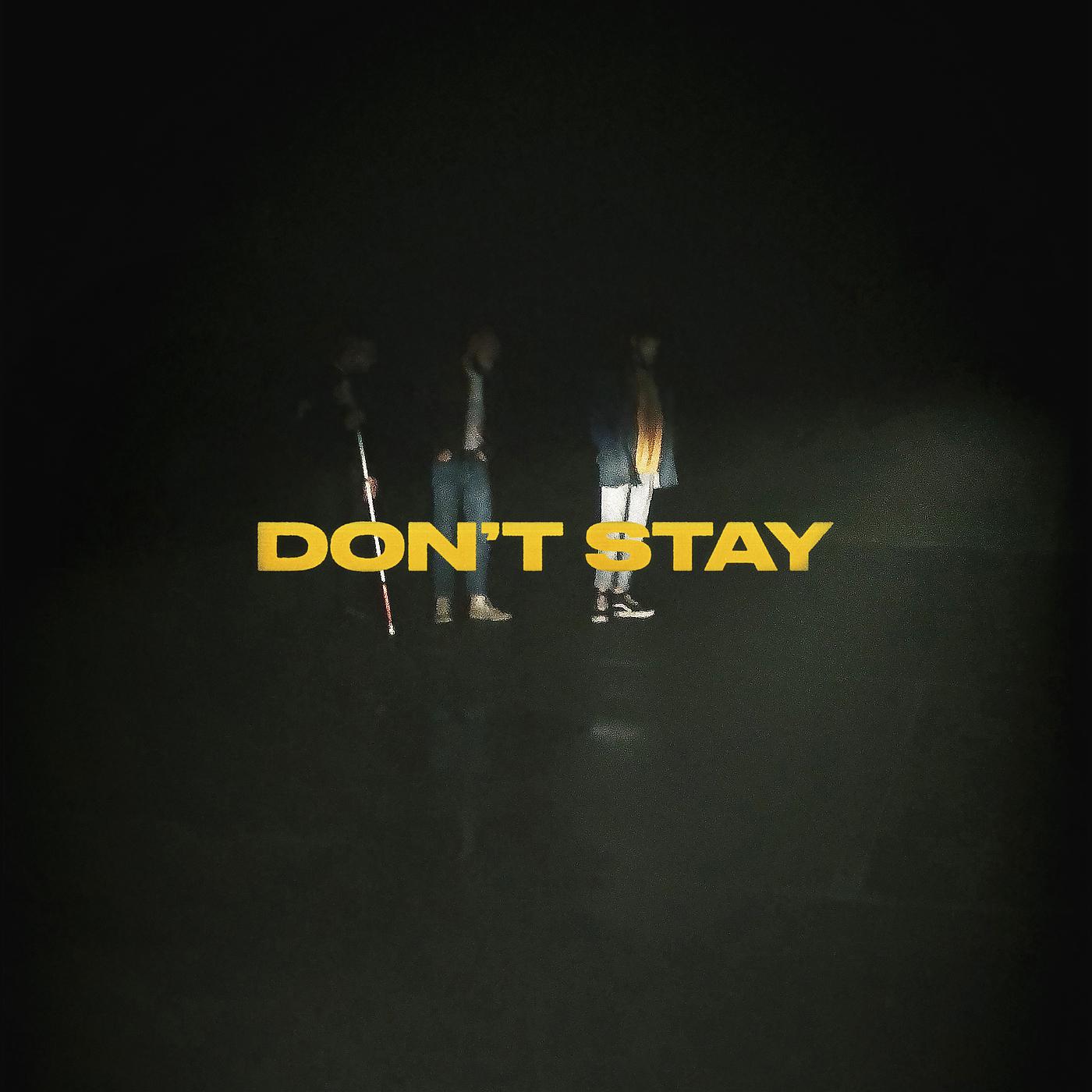 Постер альбома Don’t Stay