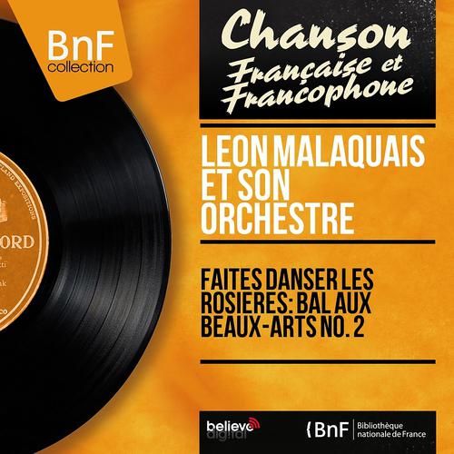 Постер альбома Faites danser les rosières: Bal aux beaux-arts No. 2 (Mono version)