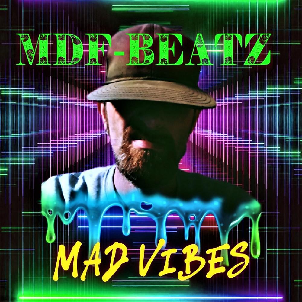 Постер альбома Mad Vibes