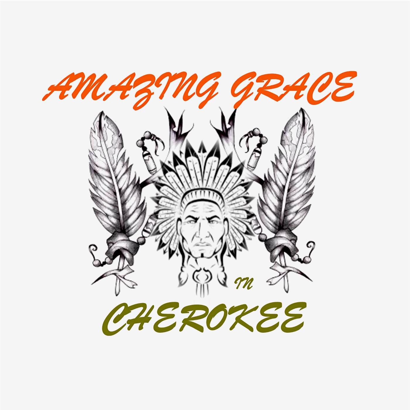 Постер альбома Amazing Grace in Cherokee