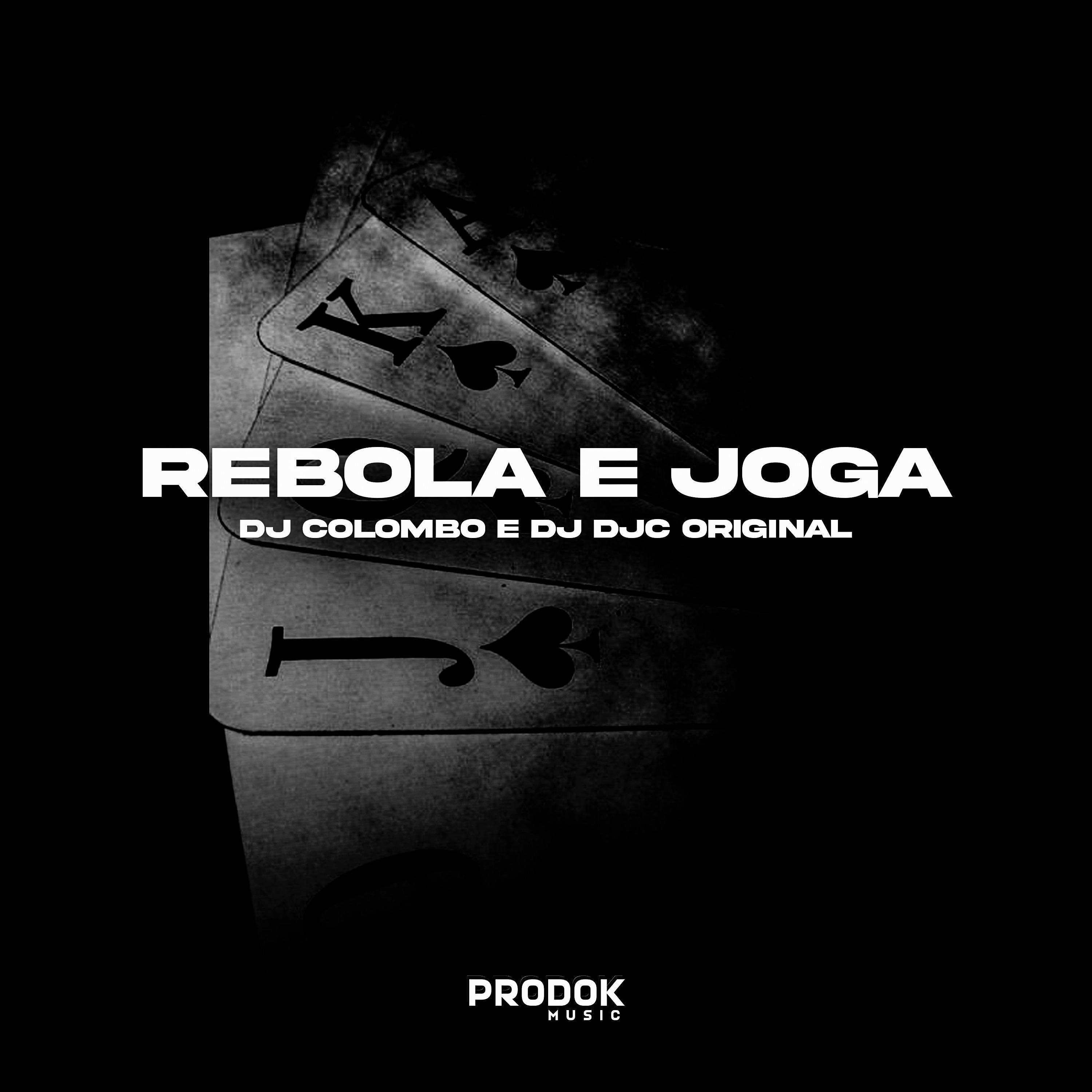 Постер альбома Rebola e Joga