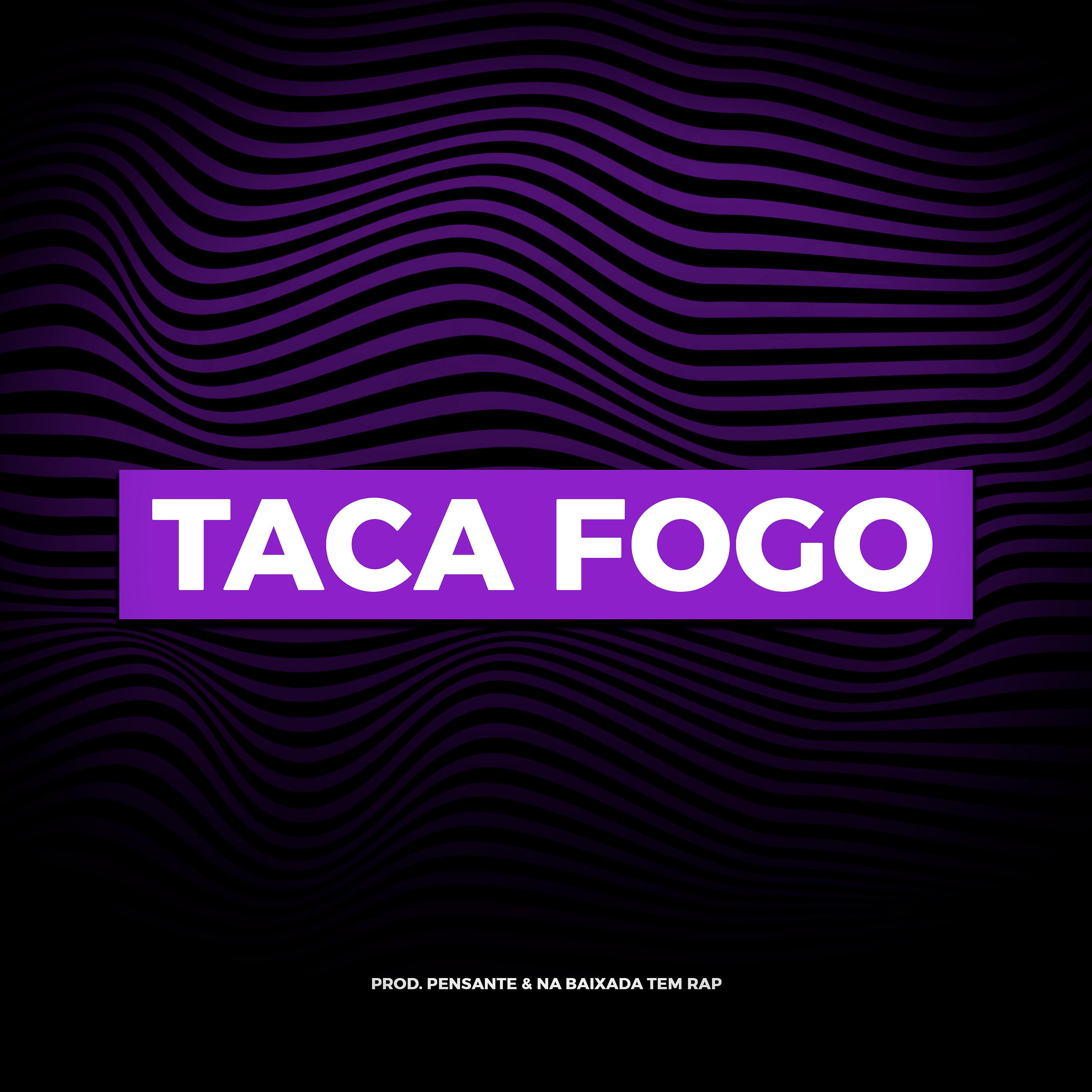Постер альбома Taca Fogo