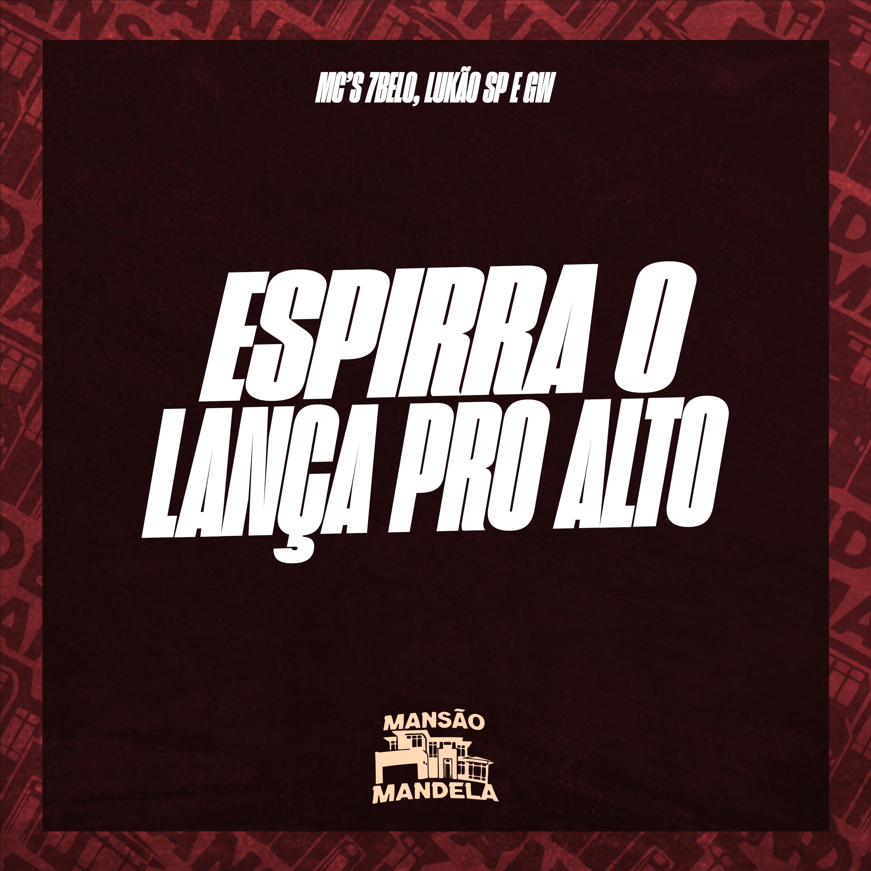 Постер альбома Espirra o Lança pro Alto