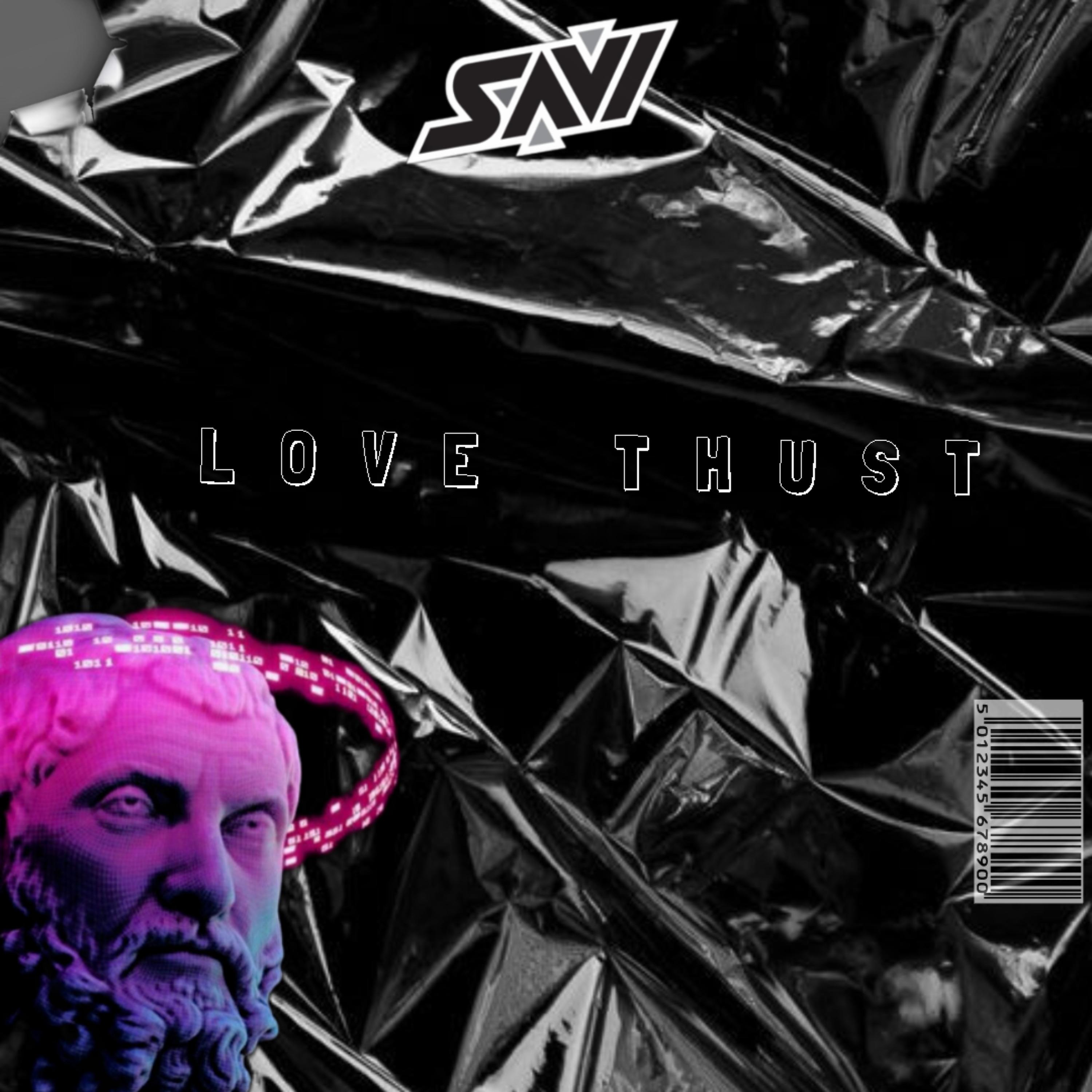 Постер альбома Love Thust