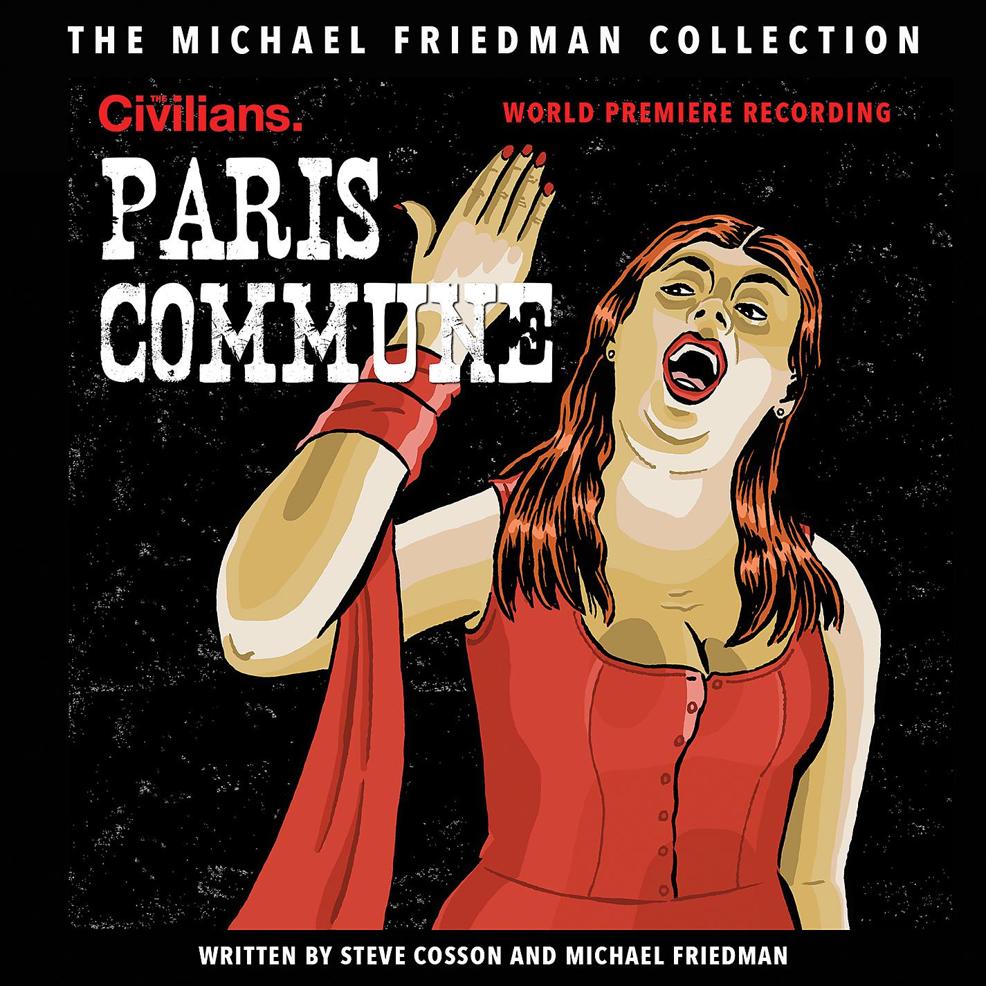 Постер альбома Paris Commune (The Michael Friedman Collection) [World Premiere Recording]