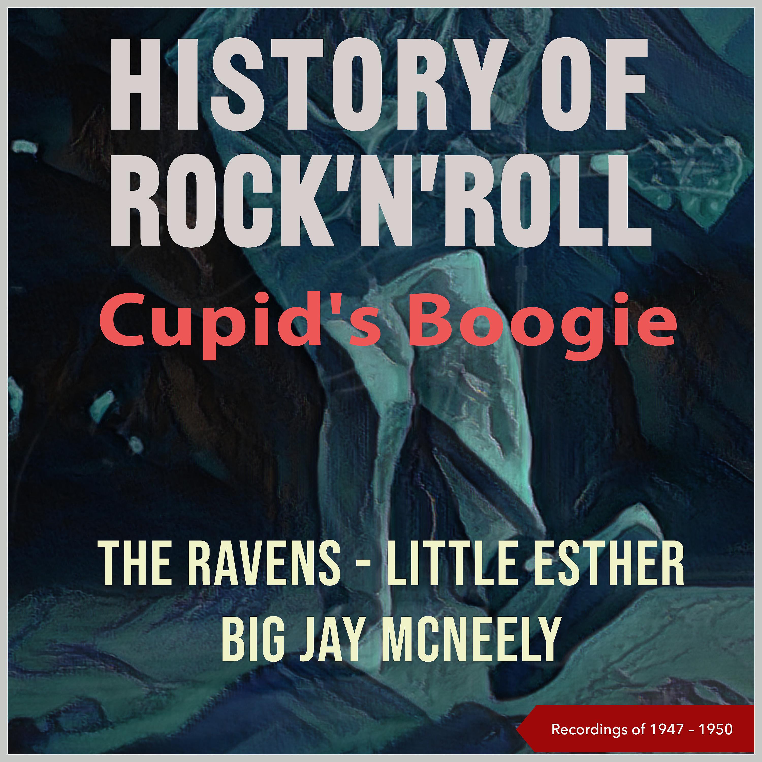 Постер альбома History of Rock'n'Roll: Cupid's Boogie