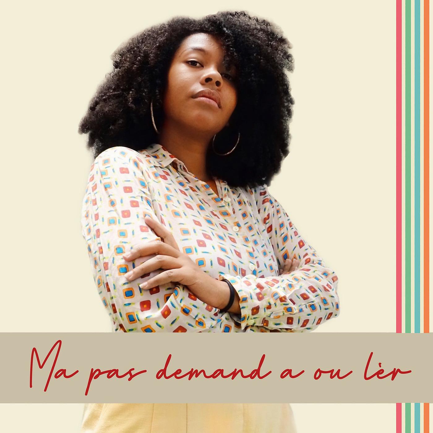 Постер альбома Ma pas demand a ou lèr