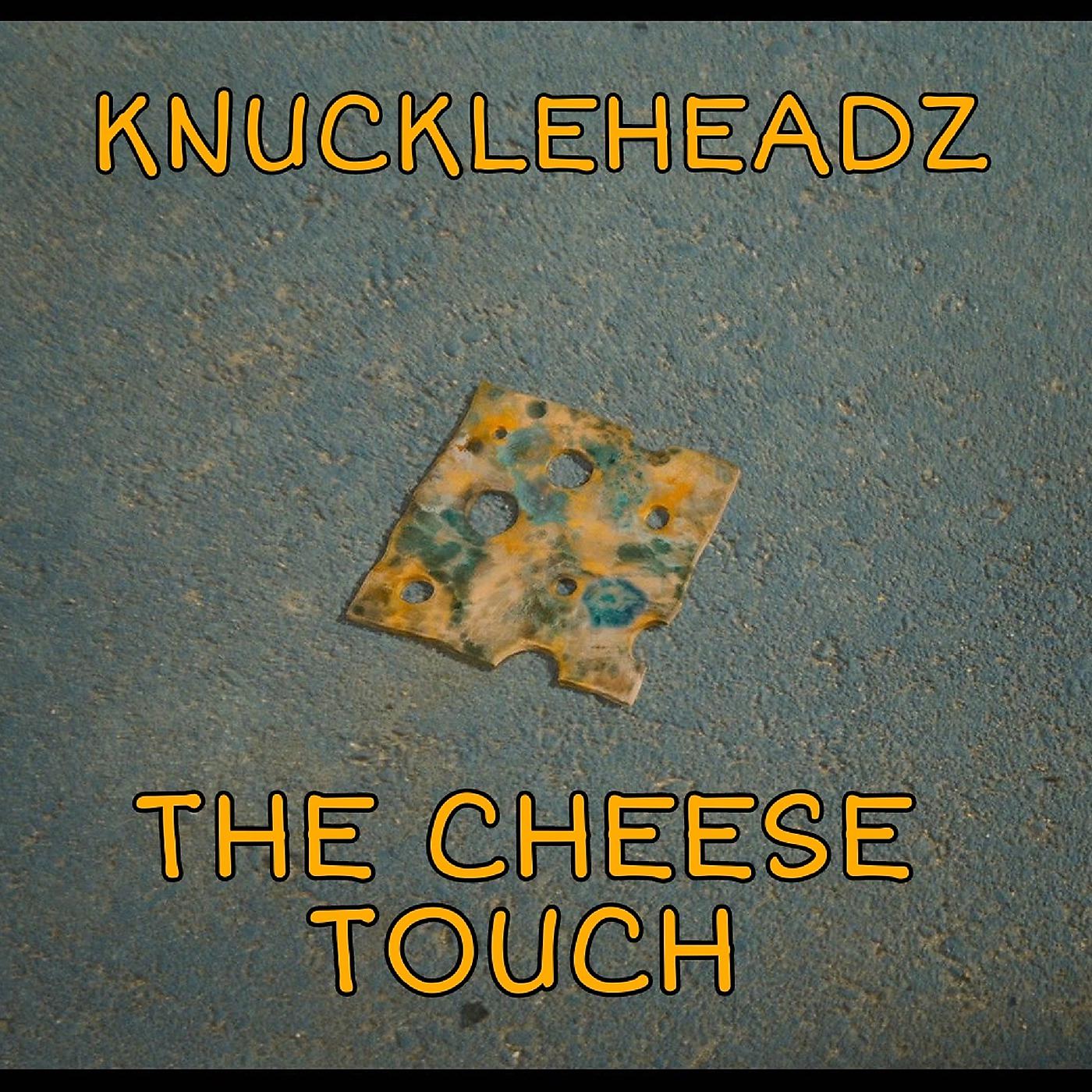 Постер альбома The Cheese Touch
