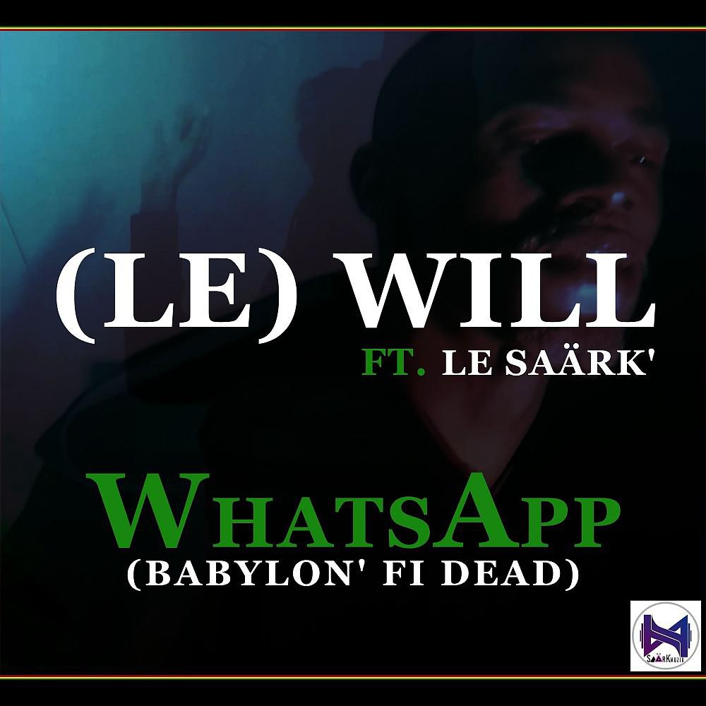 Постер альбома Whatsapp (Babylon' Fi Dead)