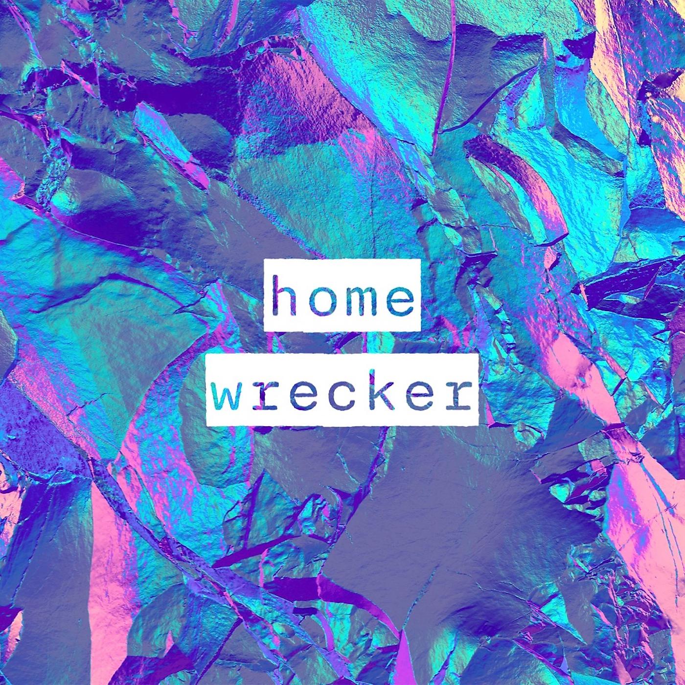 Постер альбома Home Wrecker