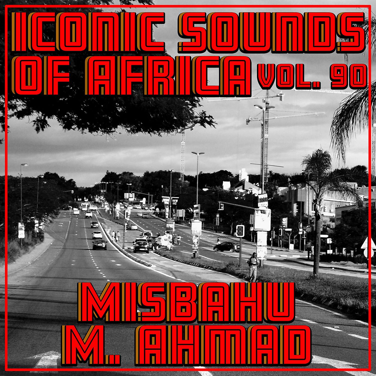 Постер альбома Iconic Sounds of Africa, Vol. 90
