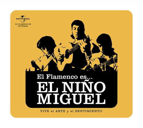 Постер альбома Flamenco Es... El Niño Miguel