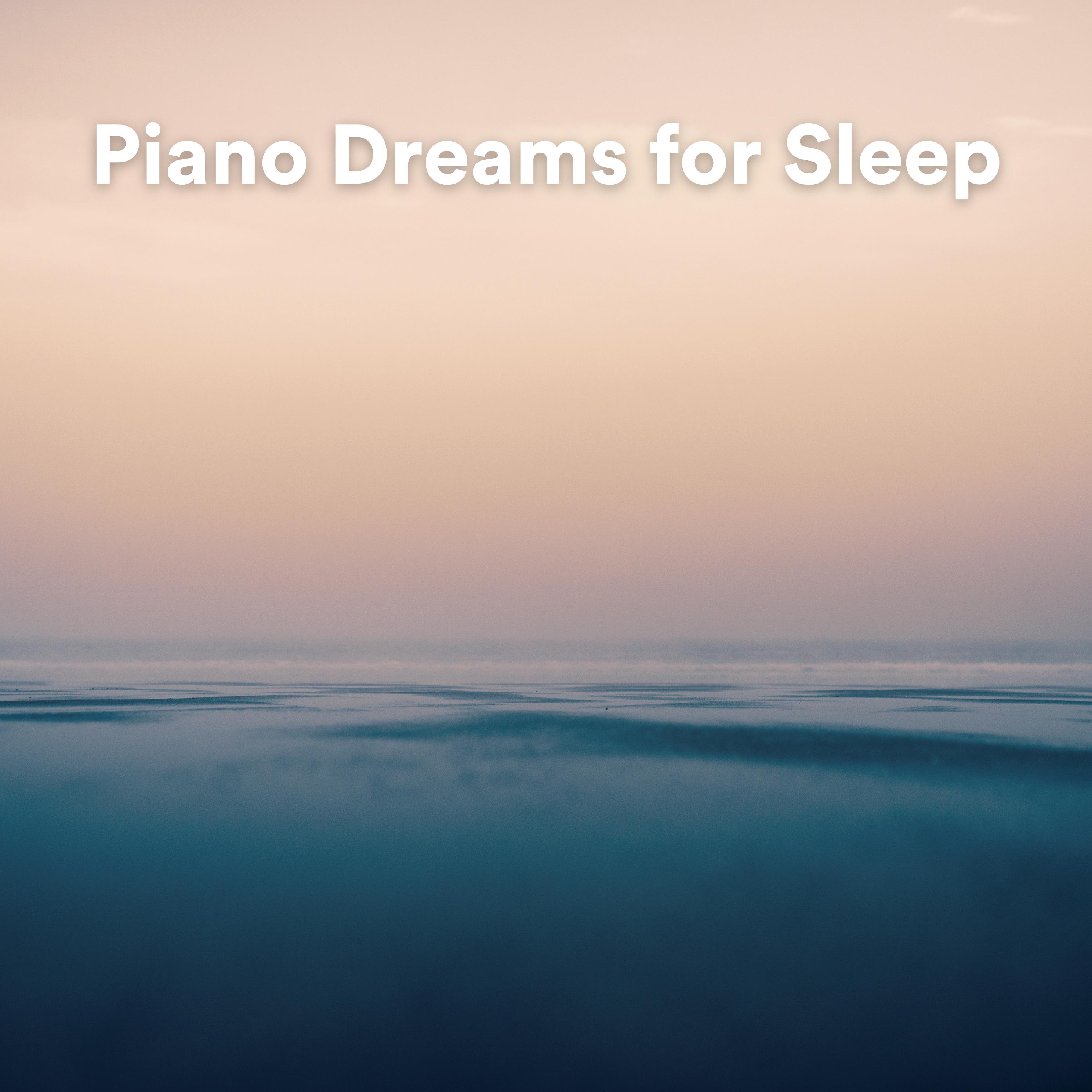 Постер альбома Piano Dreams for Sleep