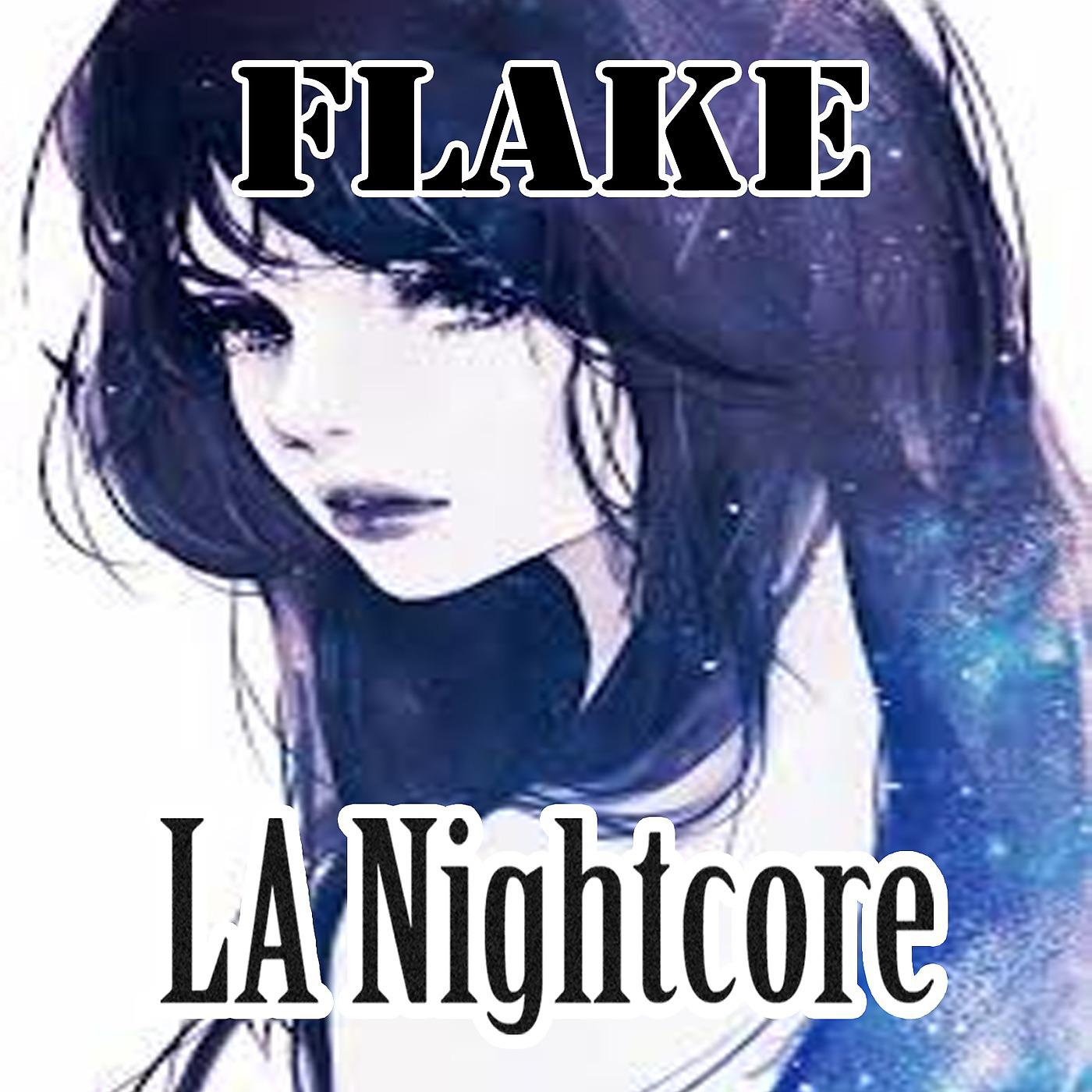 Постер альбома Flake (Nightcore Version)