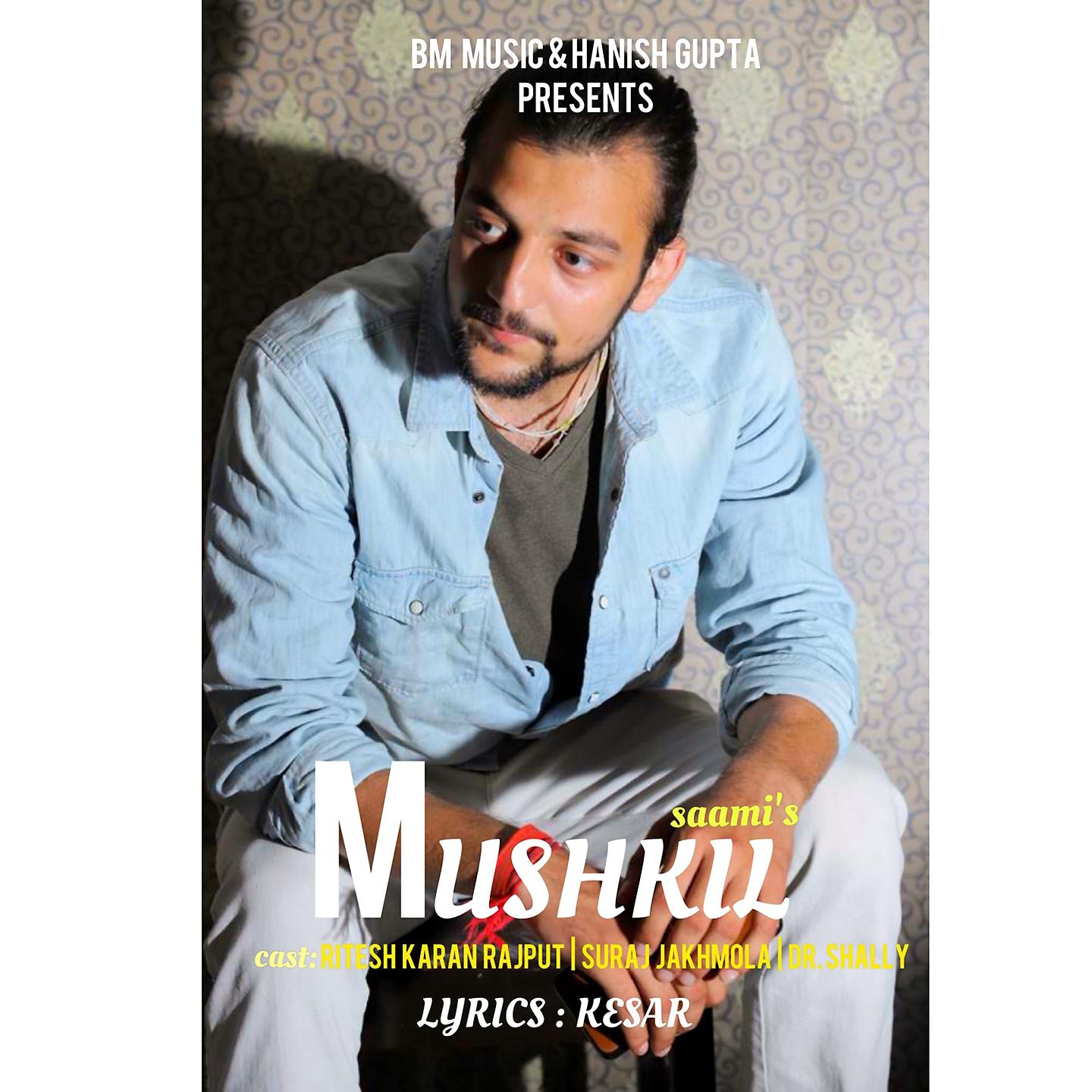 Постер альбома Mushkil