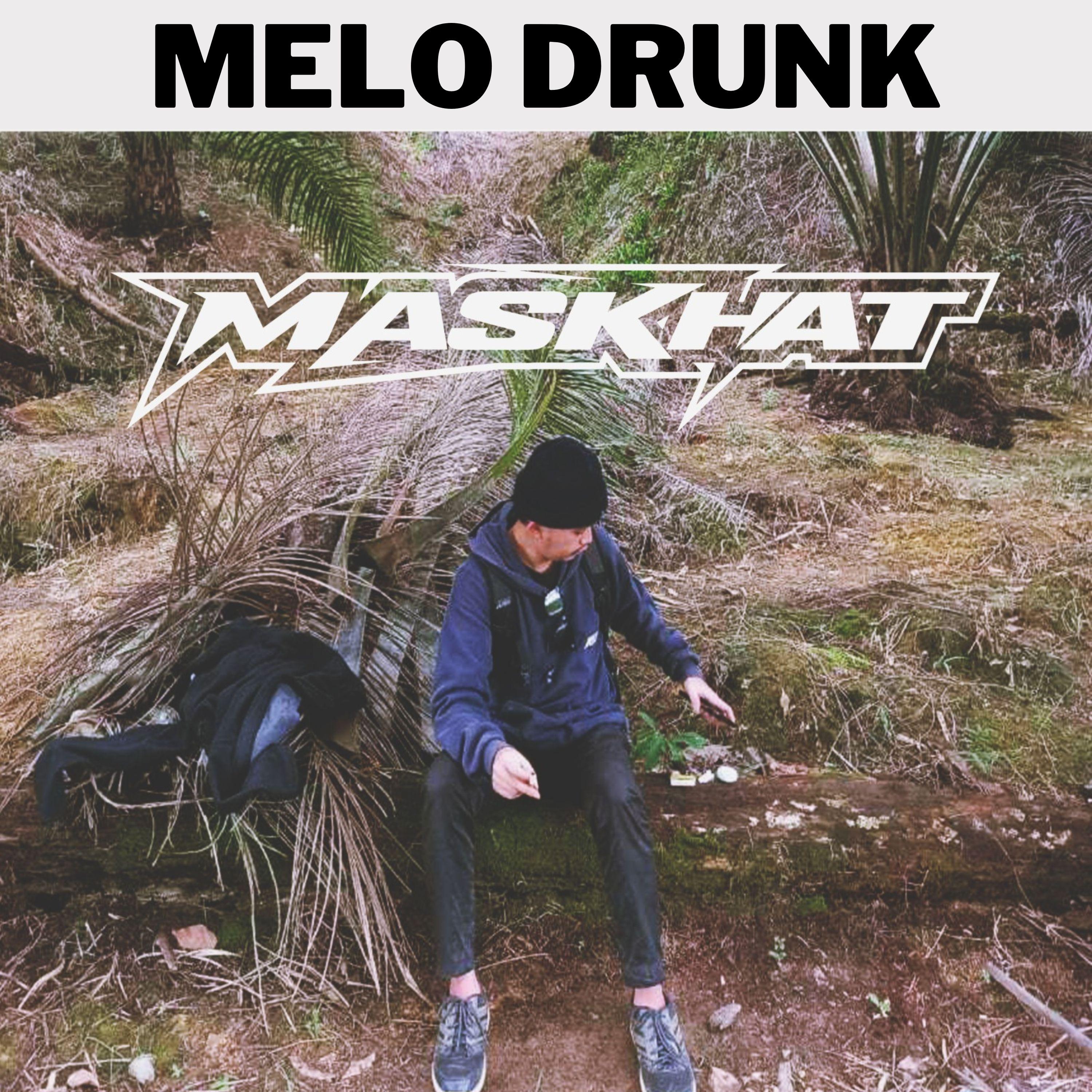 Постер альбома Melo Drunk