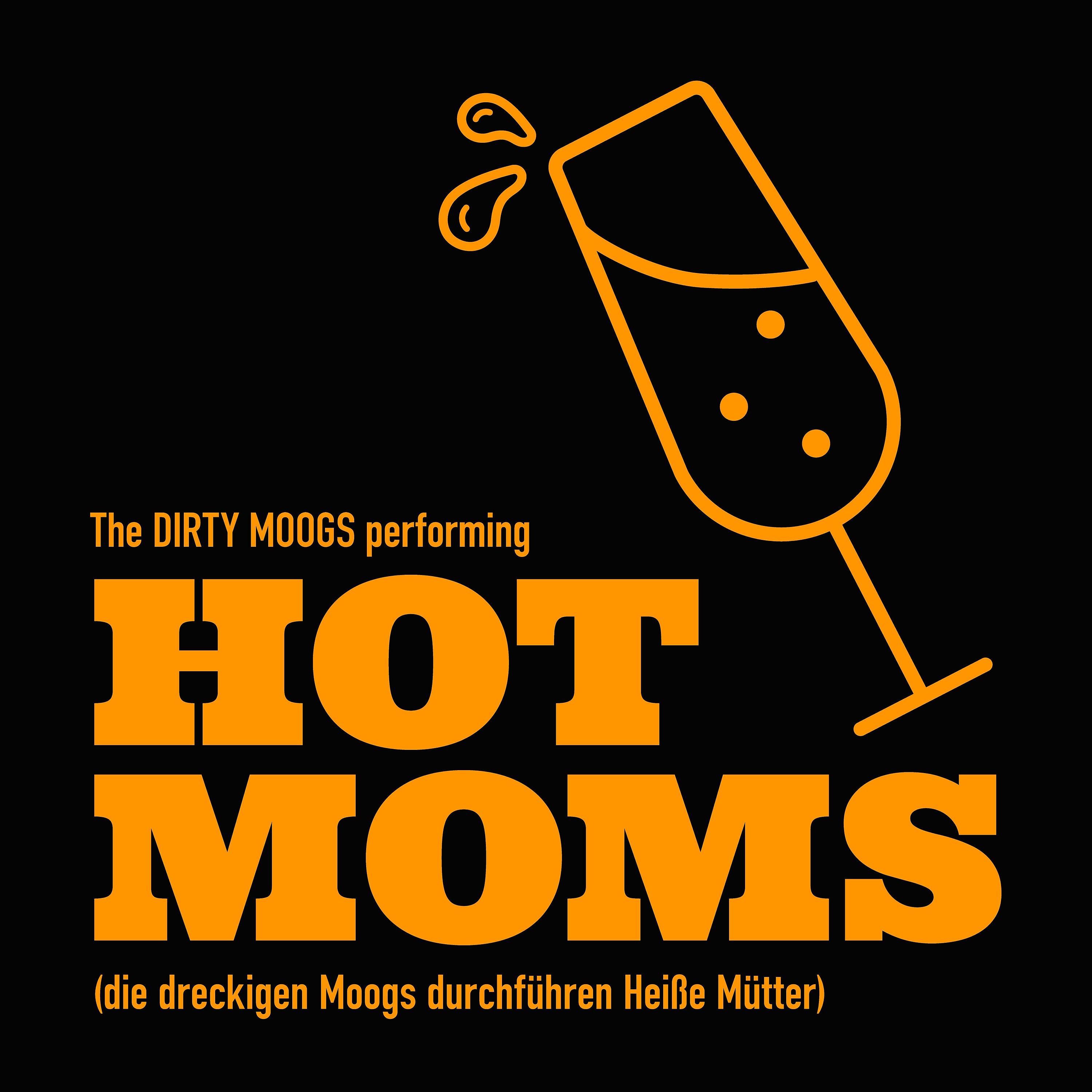Постер альбома Hot Moms
