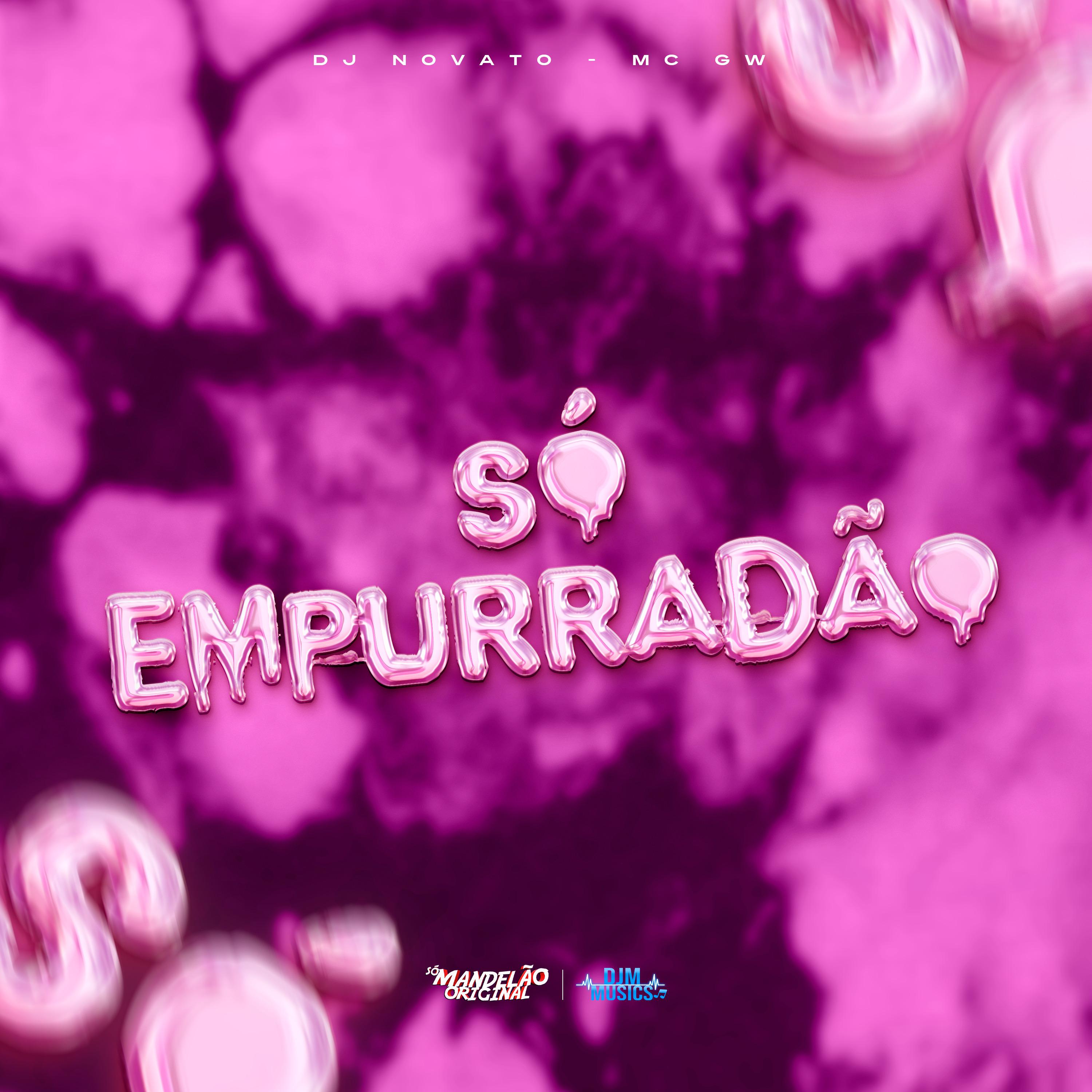 Постер альбома Só Empurradão