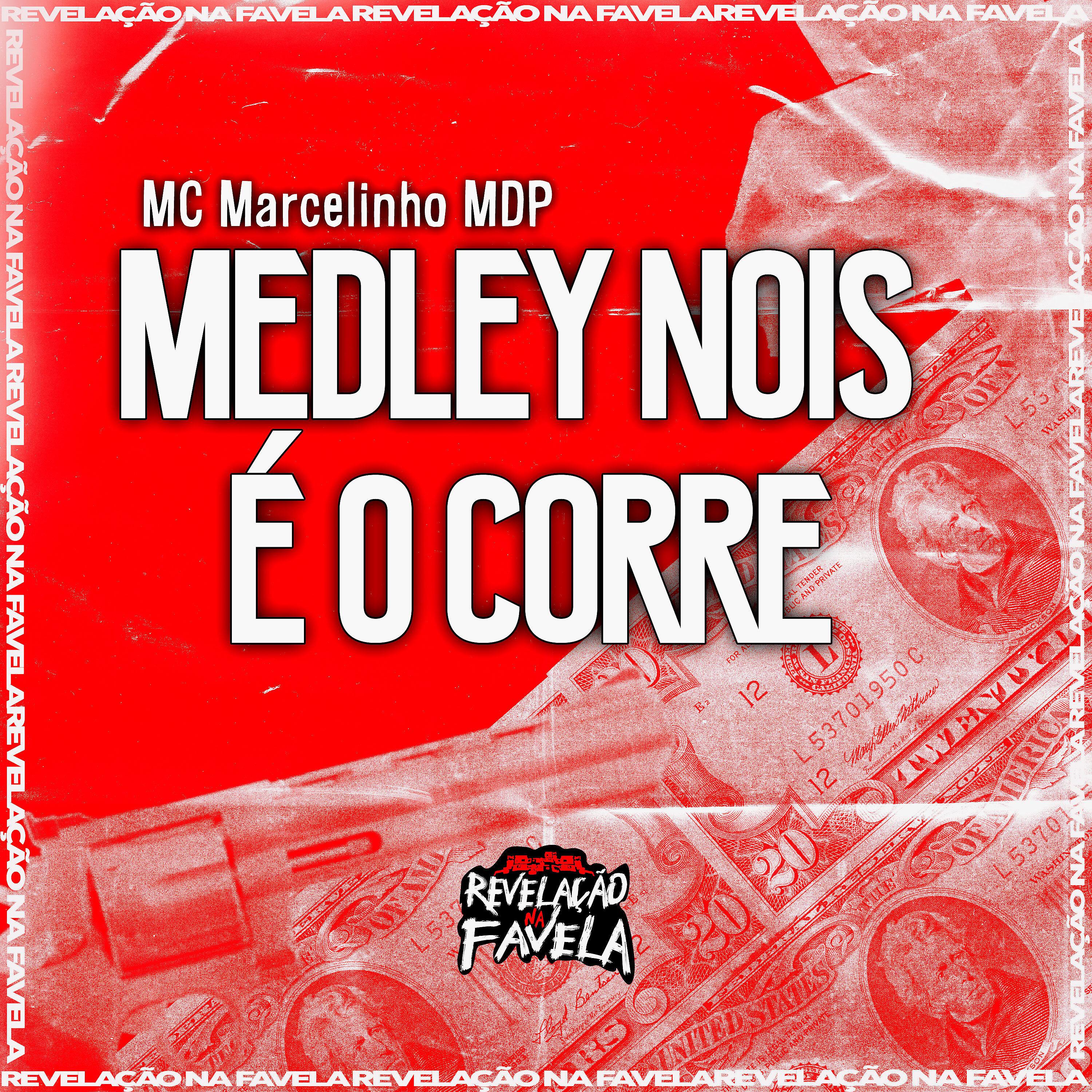 Постер альбома Medley Nois É o Corre