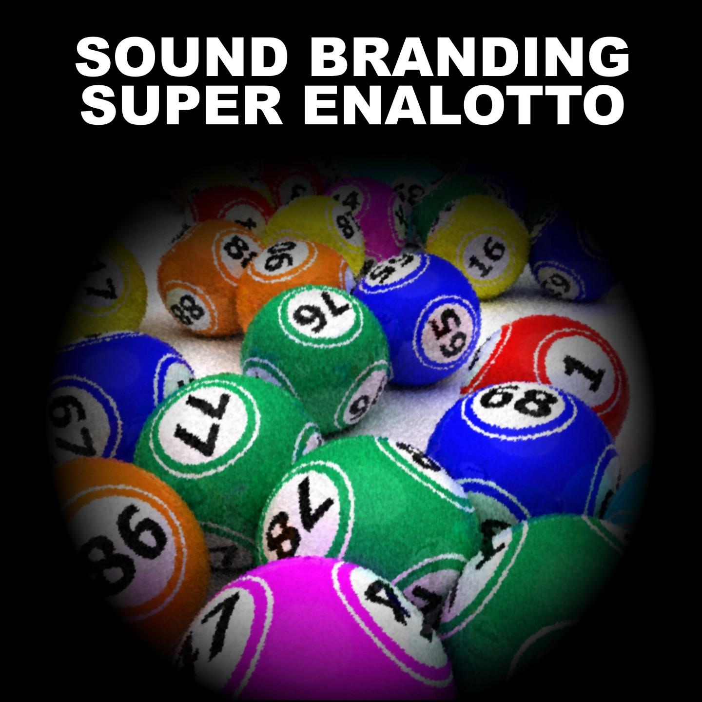 Постер альбома Sound Branding Super Enalotto