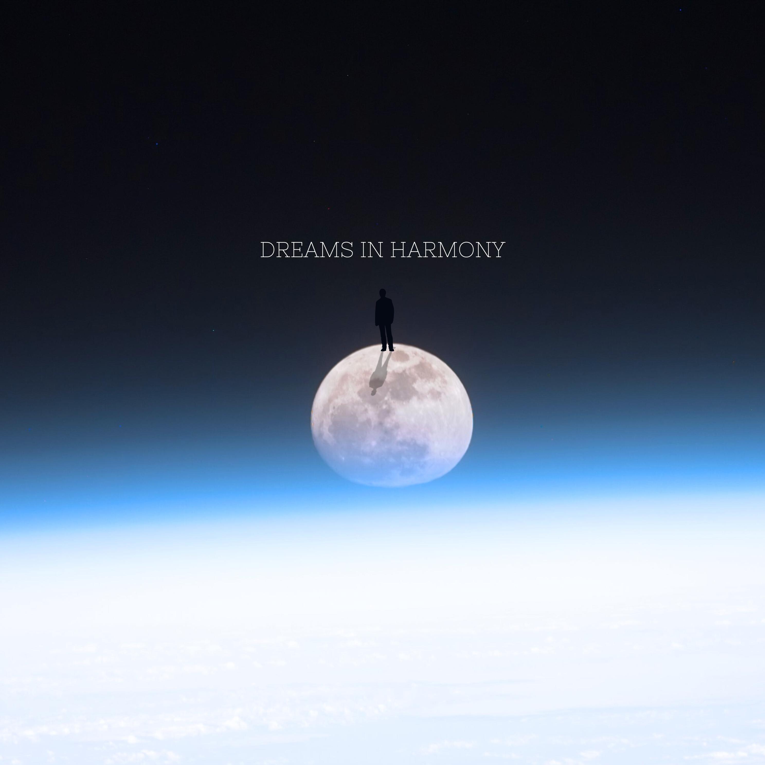 Постер альбома Dreams in Harmony
