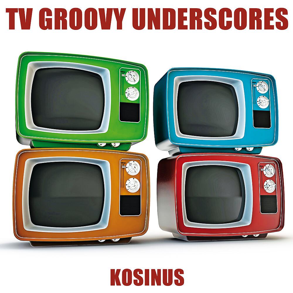 Постер альбома TV Groovy Underscores