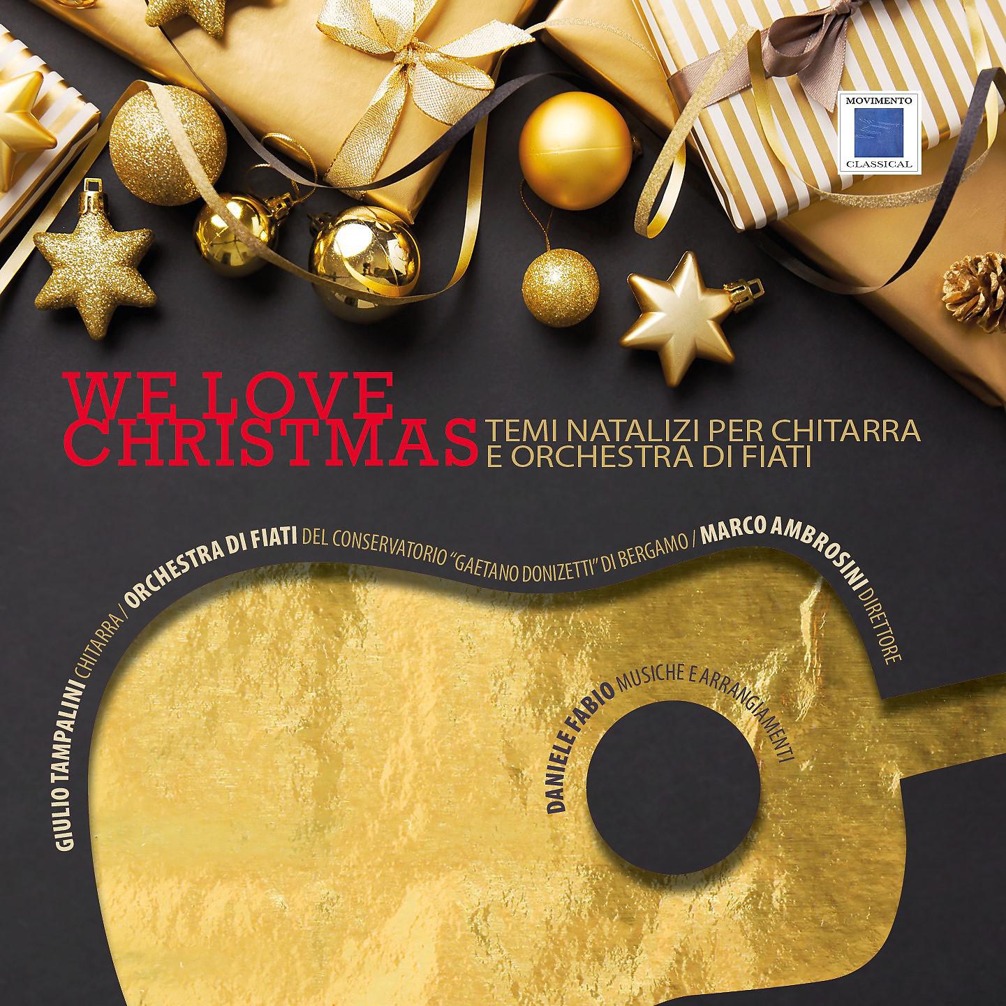 Постер альбома We Love Christmas "Temi Natalizi per chitarra e orchestra di fiati"