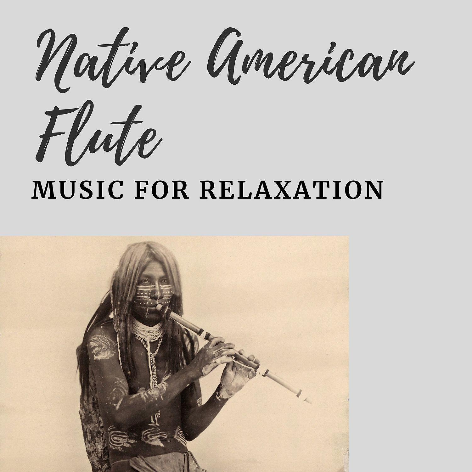 Постер альбома Native American Flute Music for Relaxation