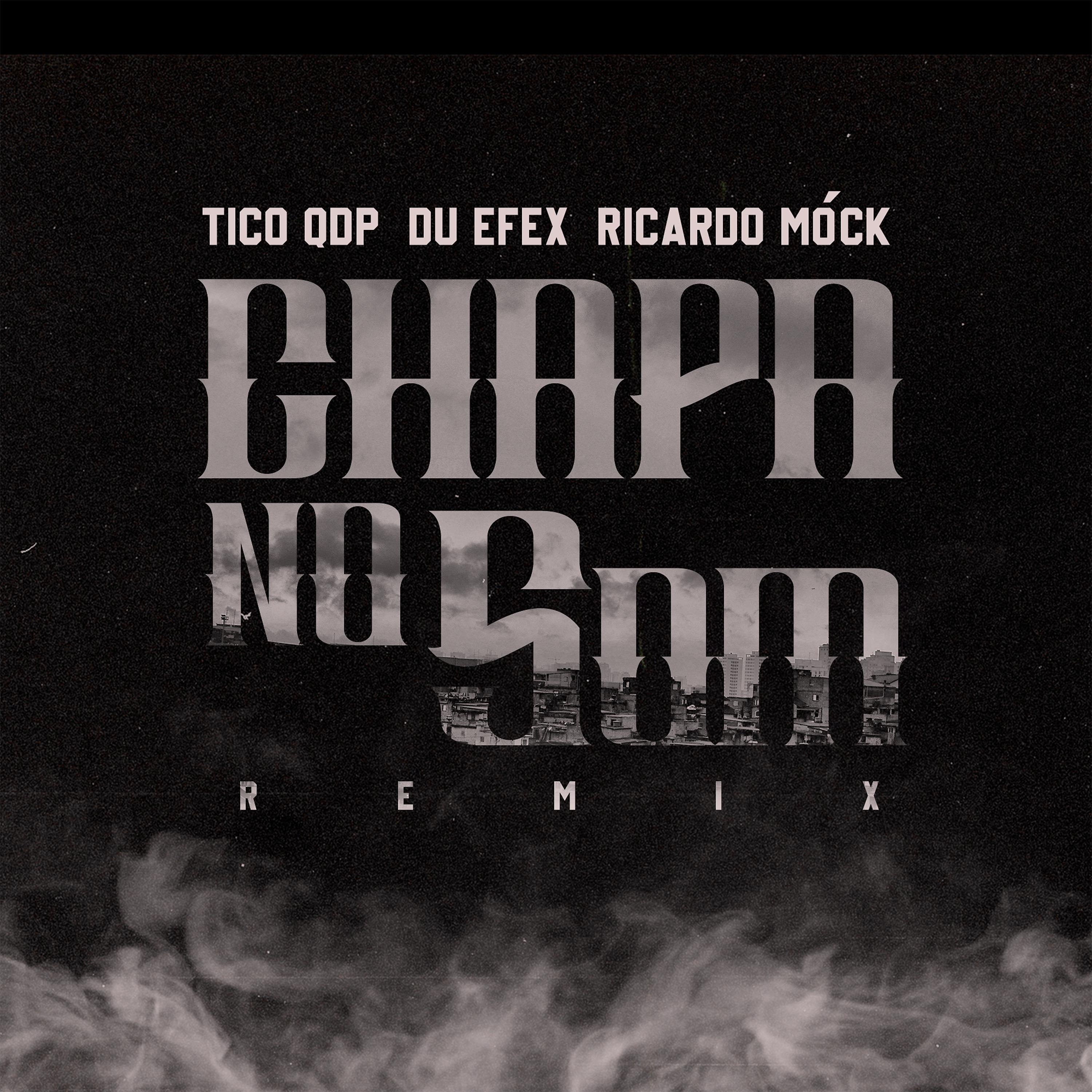 Постер альбома Chapa no Som