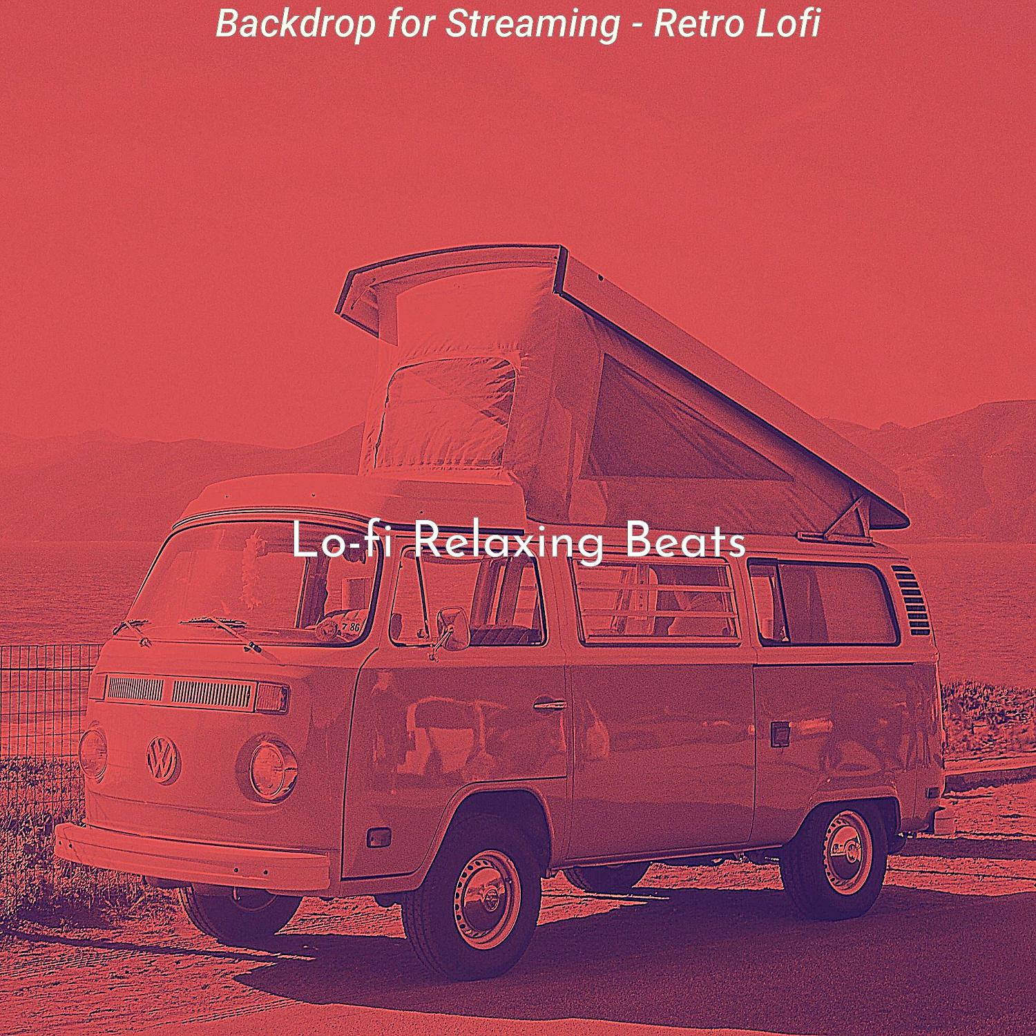Постер альбома Backdrop for Streaming - Retro Lofi