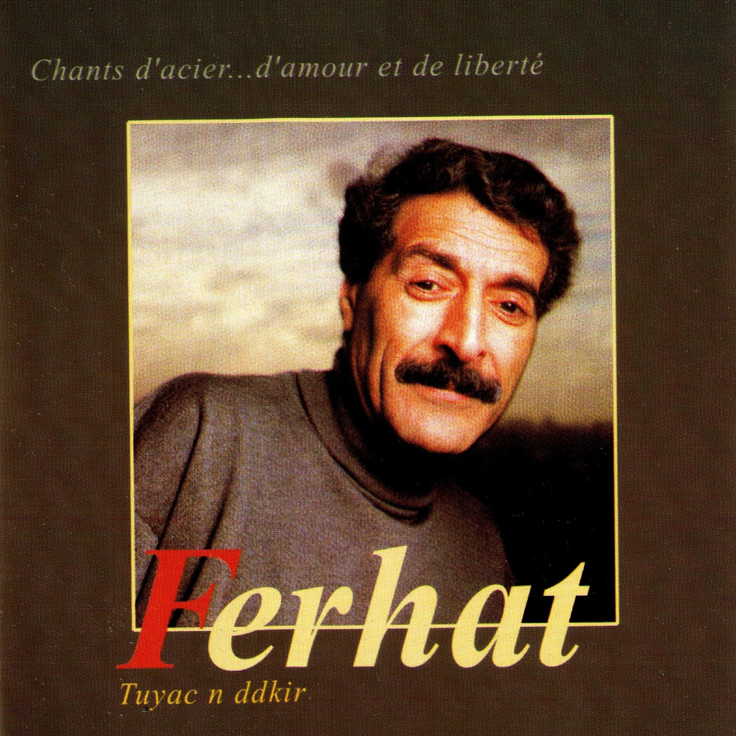 Постер альбома Tuyac n ddkir - Chant d'acier... d'amour et de liberté