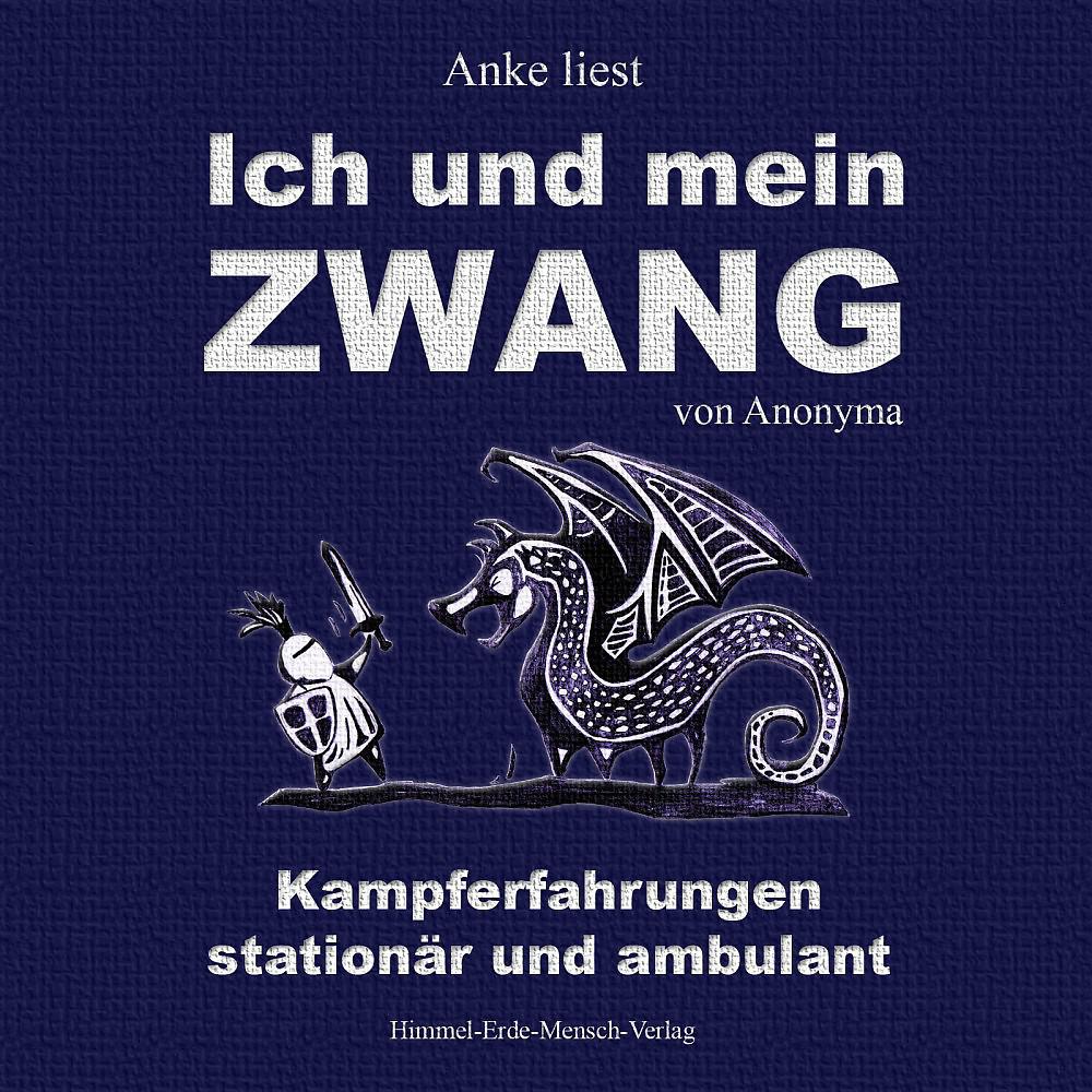 Постер альбома Ich und mein Zwang - Kampferfahrungen stationär und ambulant