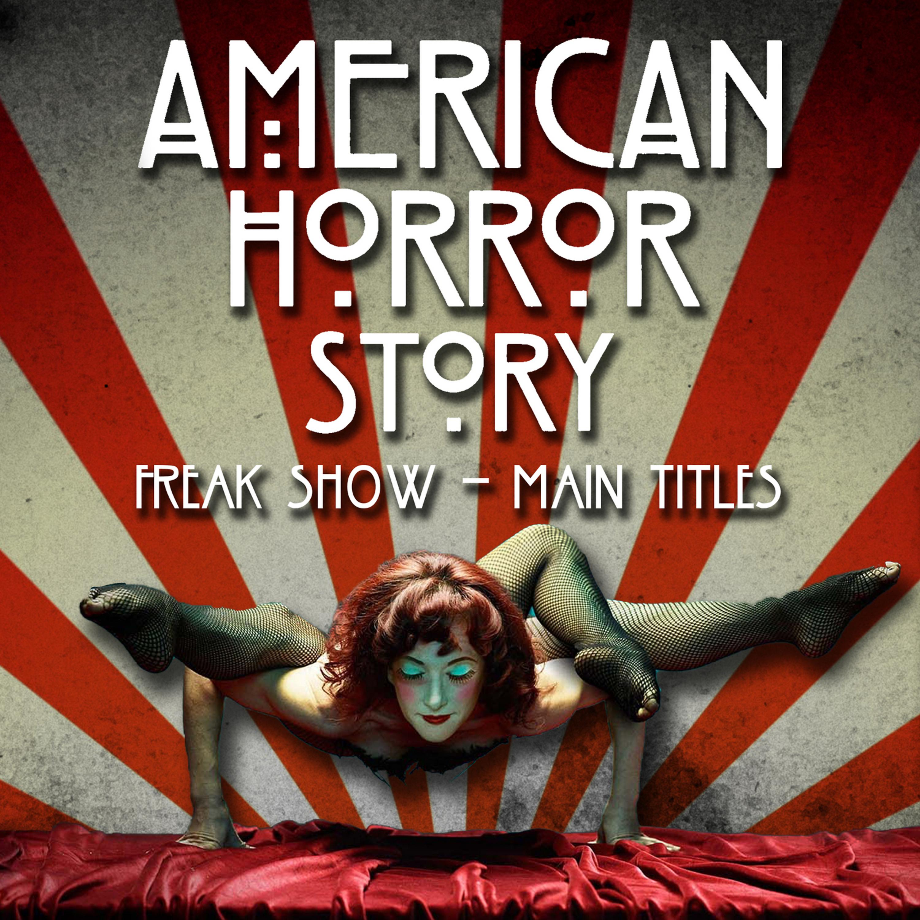 Постер альбома American Horror Story: Freak Show - Main Theme