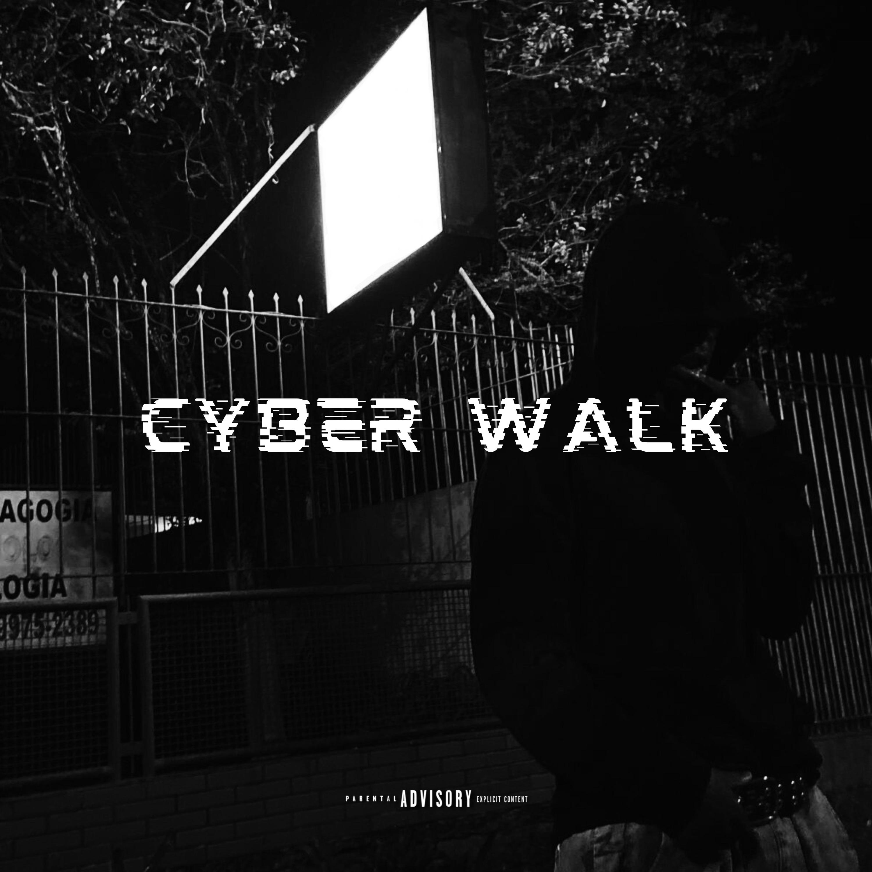 Постер альбома Cyber Walk