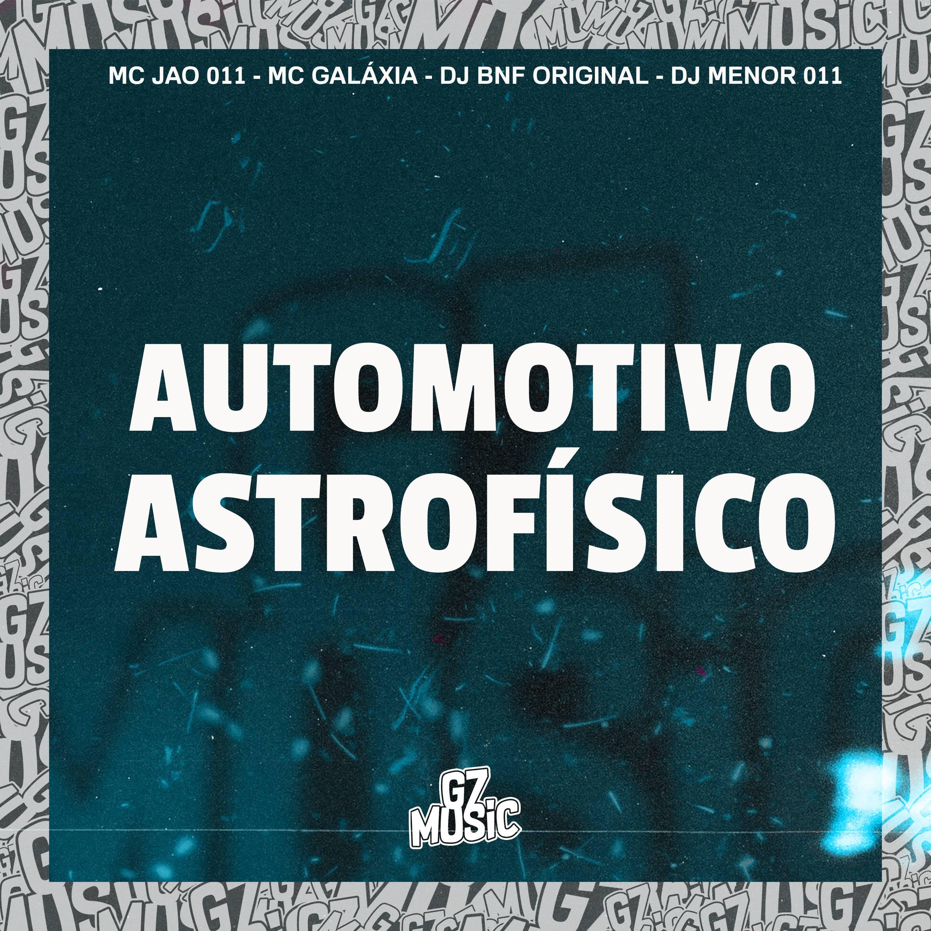 Постер альбома Automotivo Astrofísico