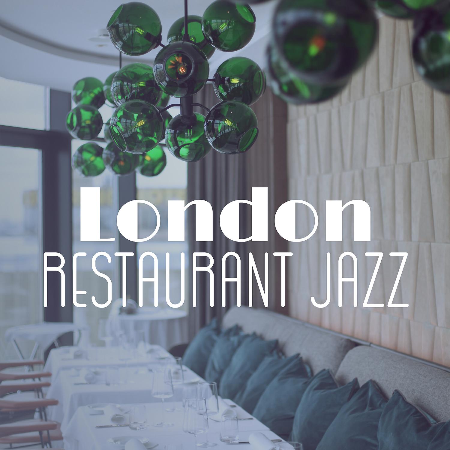 Постер альбома London Restaurant Jazz: Retro Background Saxophone, Smooth Piano Lounge