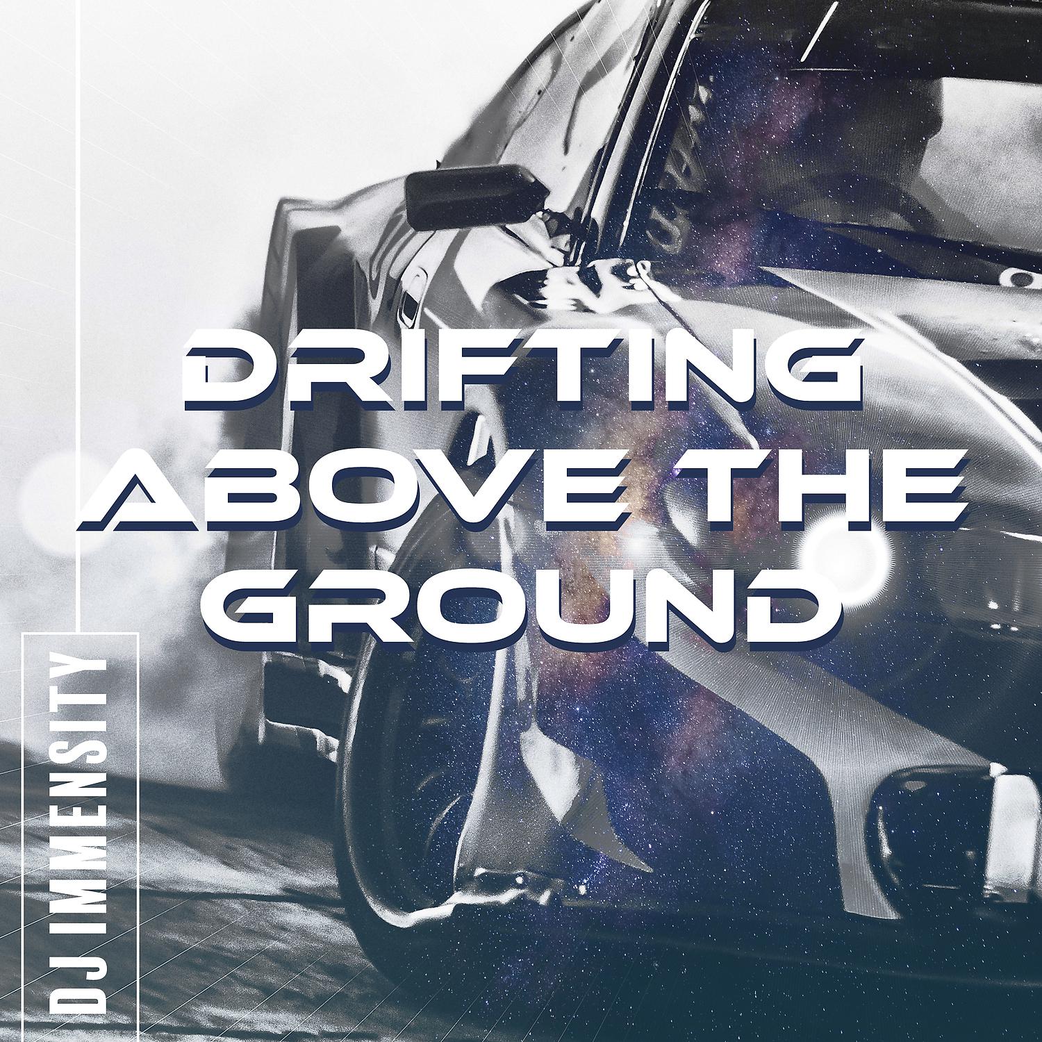 Постер альбома Drifting Above the Ground