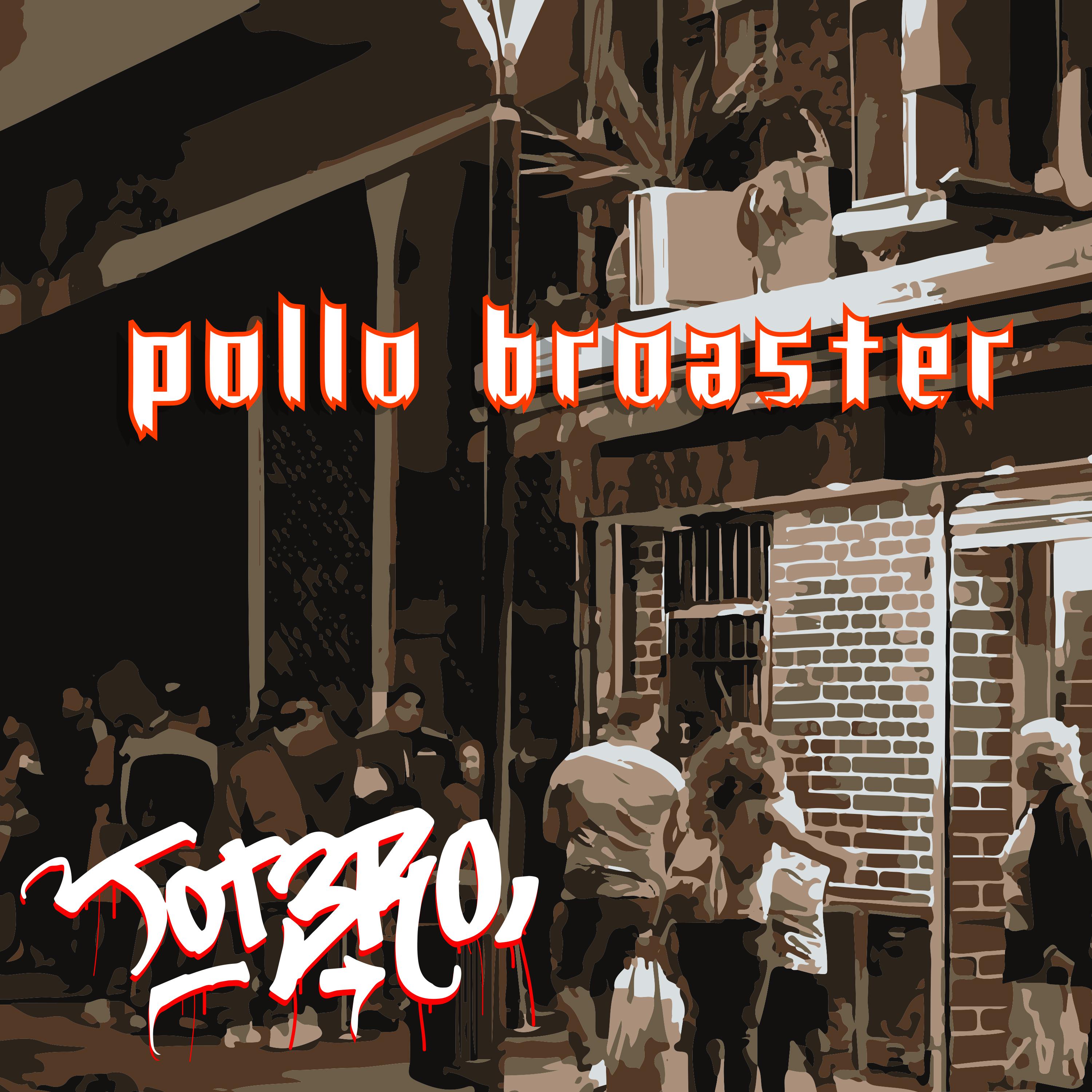 Постер альбома Pollo Broaster