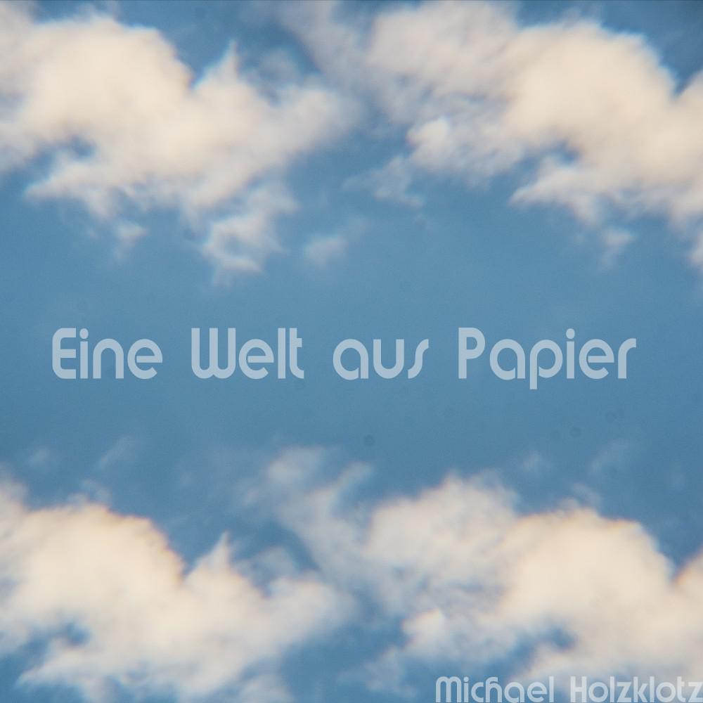 Постер альбома Eine Welt aus Papier