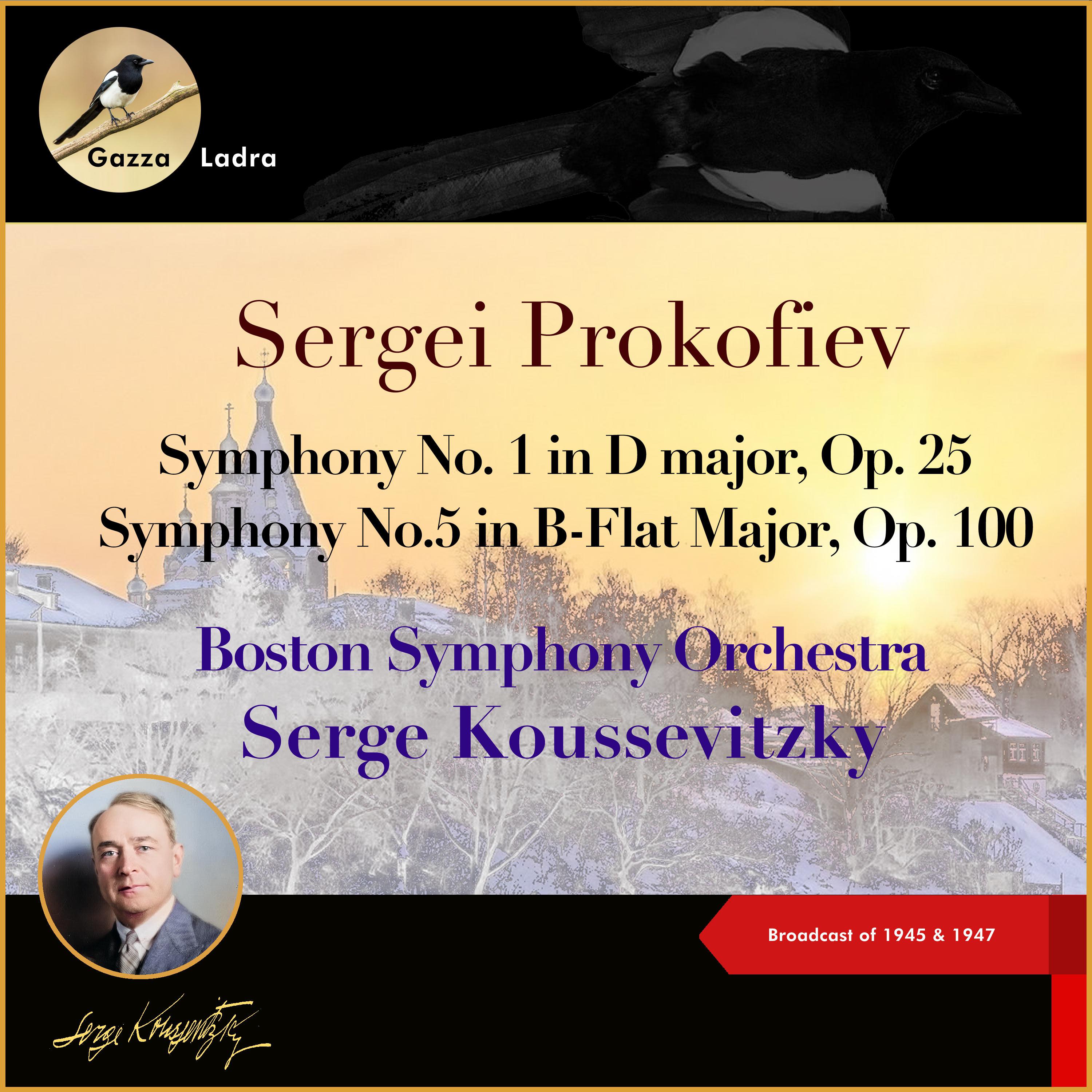 Постер альбома Sergei Prokofiev: Symphony No. 1 in D major, Op. 25 - Symphony No.5 in B-Flat Major, Op. 100