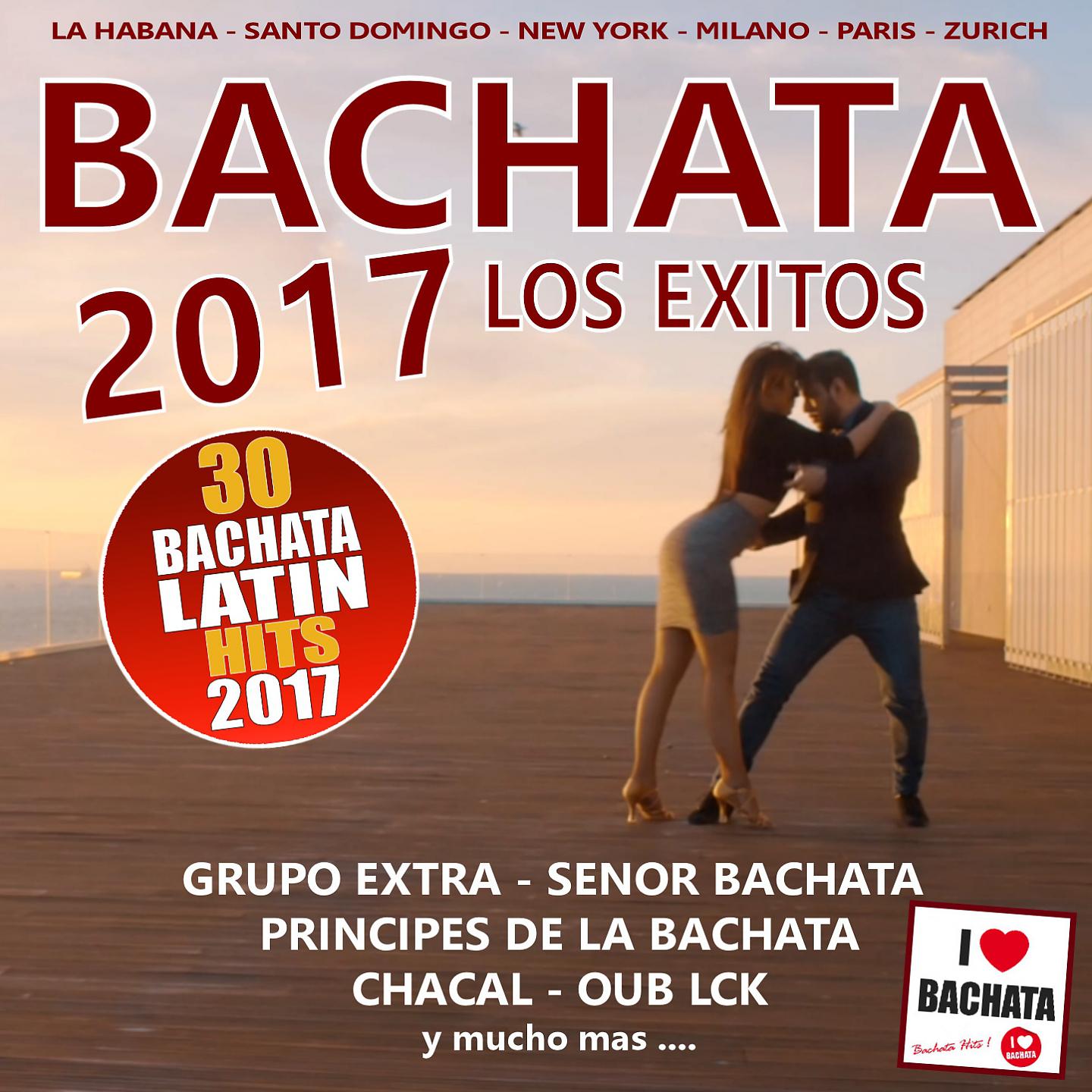 Постер альбома BACHATA 2017 - LOS EXITOS