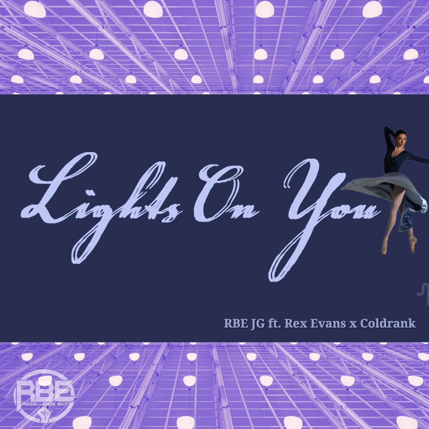 Постер альбома Lights On You (feat. Rex Evans & Coldrank)