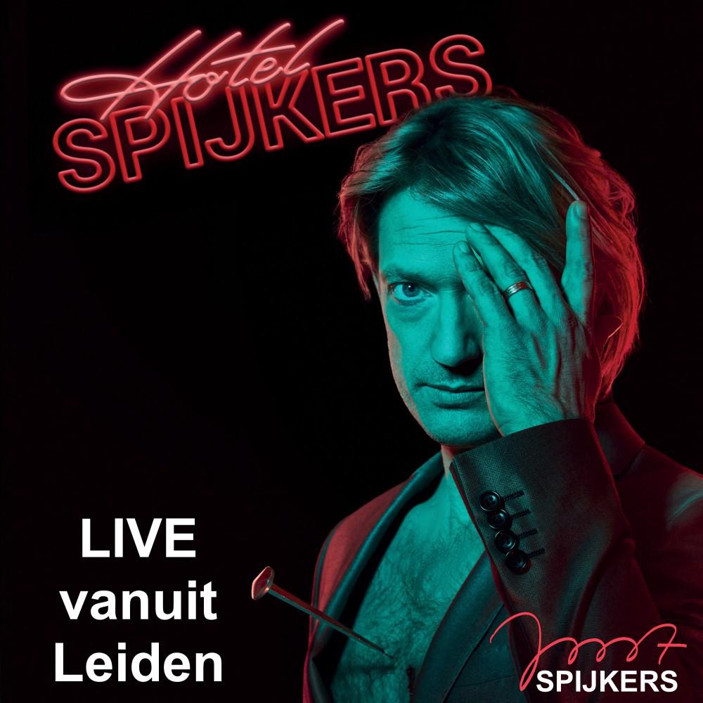 Постер альбома Hotel Spijkers (Live vanuit Leiden)
