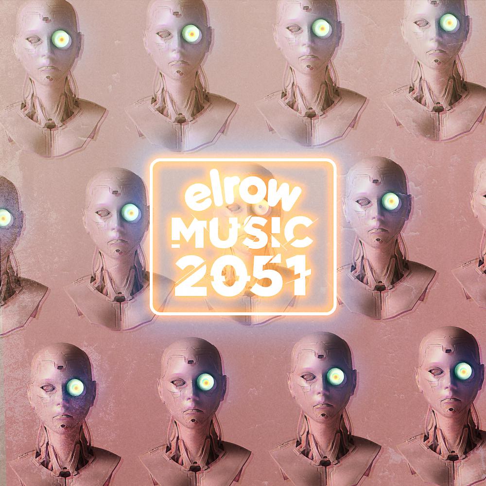 Постер альбома elrow music 2051