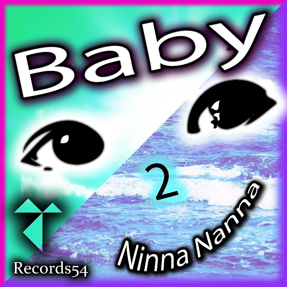 Постер альбома 2 Ninna Nanna Baby
