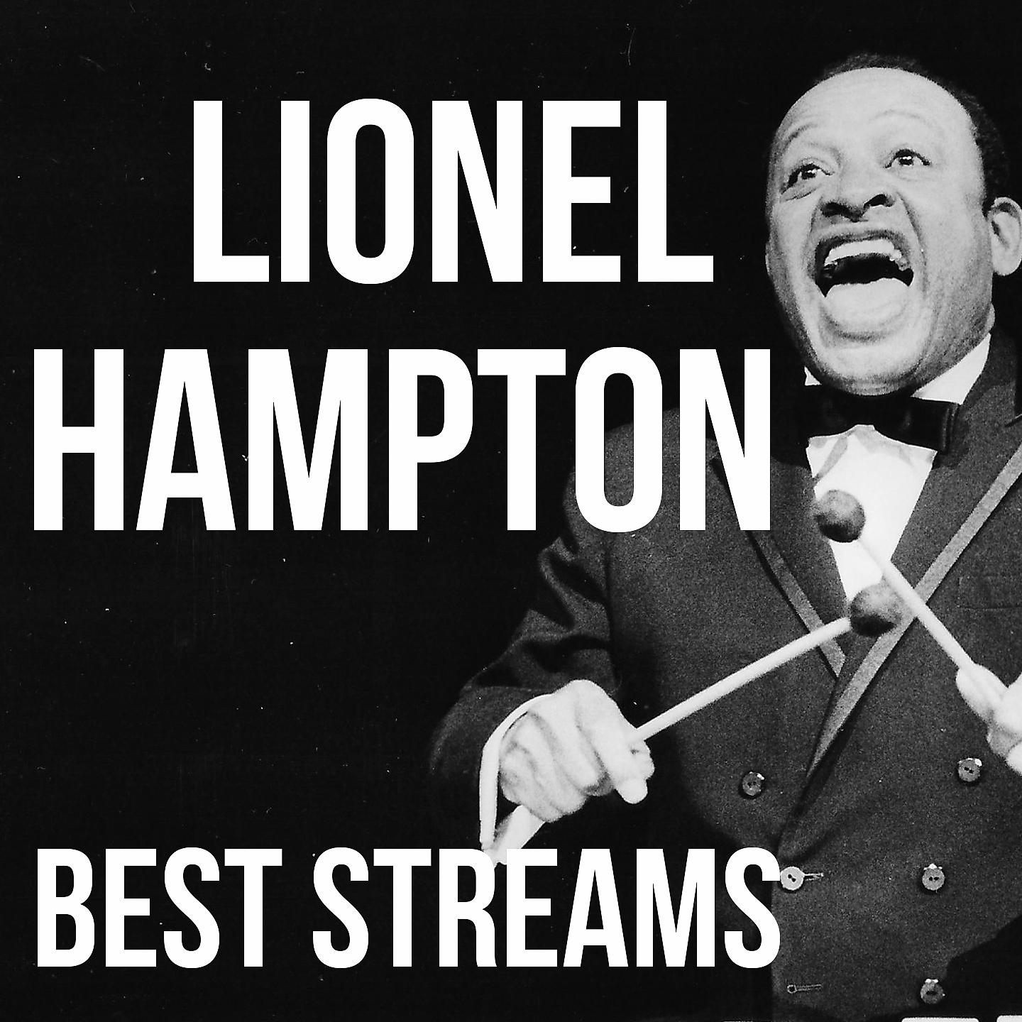 Постер альбома Lionel Hampton, Best Streams